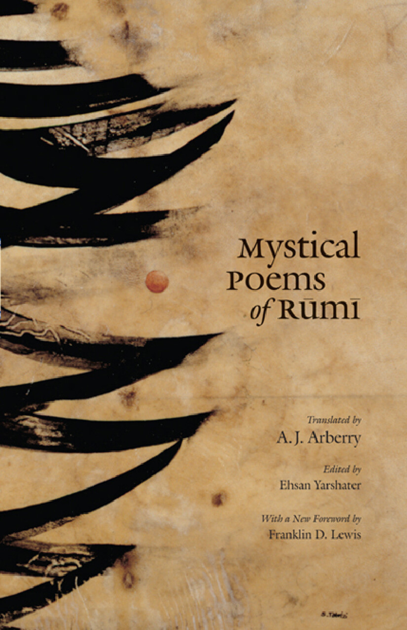 MYSTICAL POEMS OF RUMI JALAL AL DIN RUMI