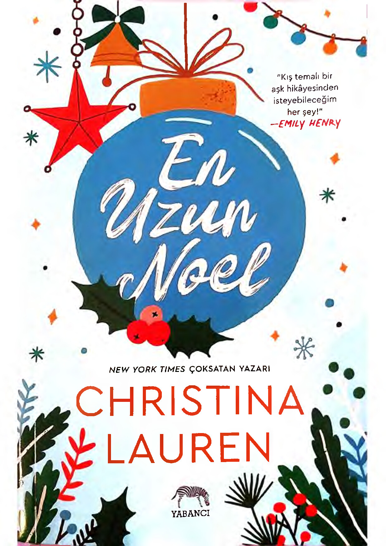 CHRISTINA LAUREN   EN UZUN NOEL
