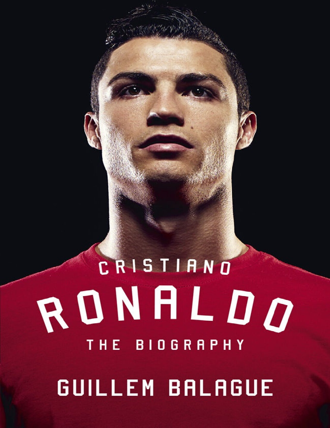 CRISTIANO RONALDO   THE BIOGRAPHY