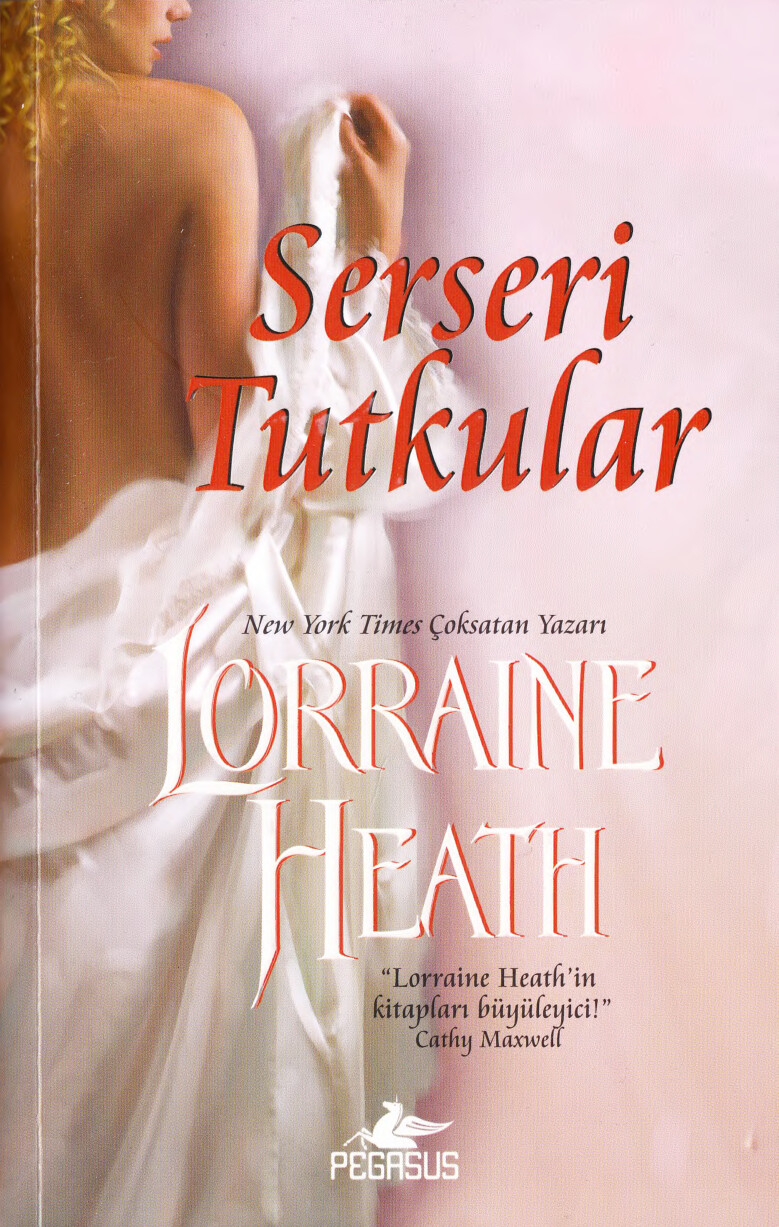 LORRAINE HEATH SCOUNDRELS OF ST JAMES #1 SERSERI TUTKULAR