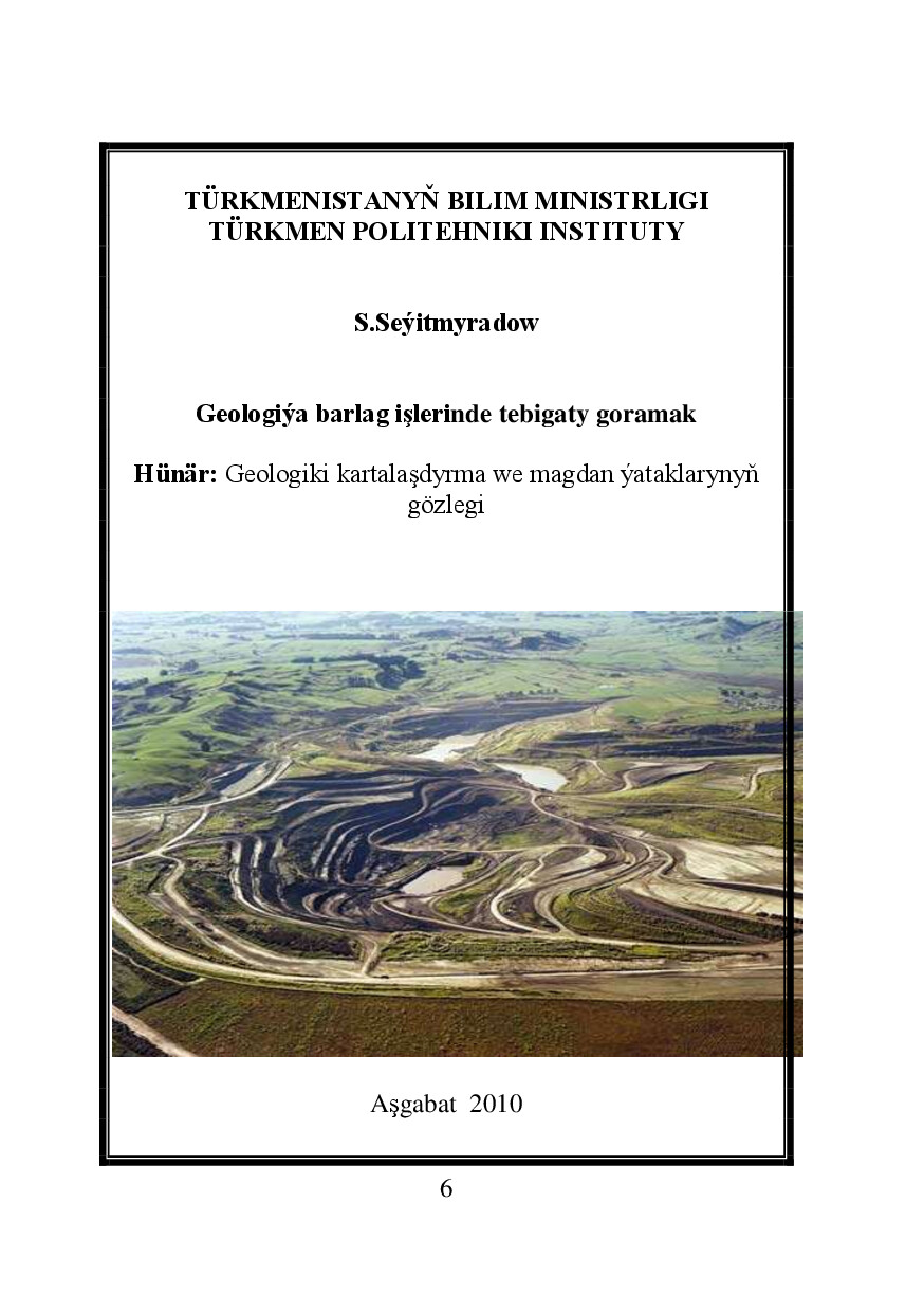 GEOLOGIÝA BARLAG IŞLERINDE TEBIGATY GORAMAK
