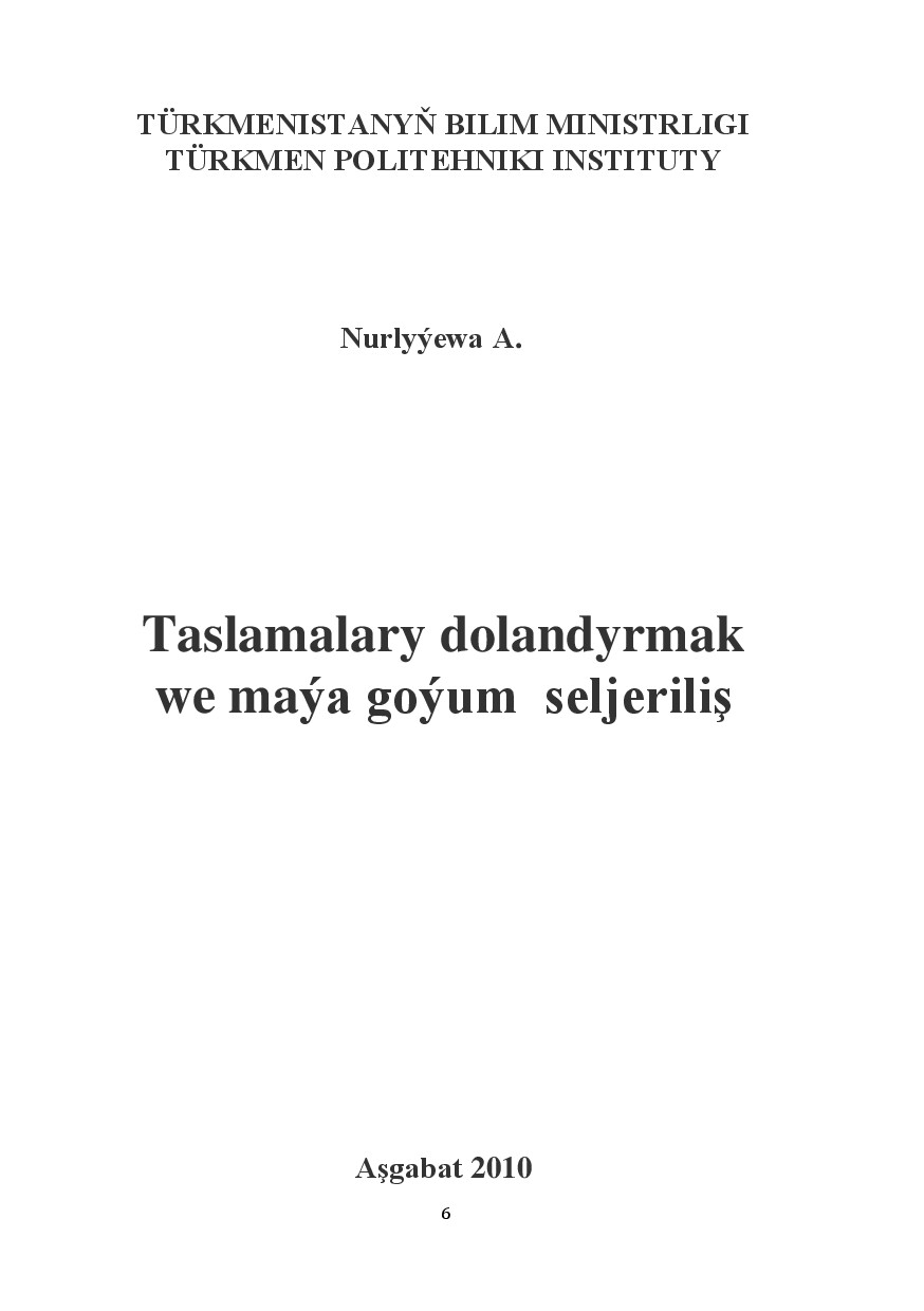 TASLAMALARY DOLANDYRMAK WE MAÝA GOÝUM SELJERIŞ
