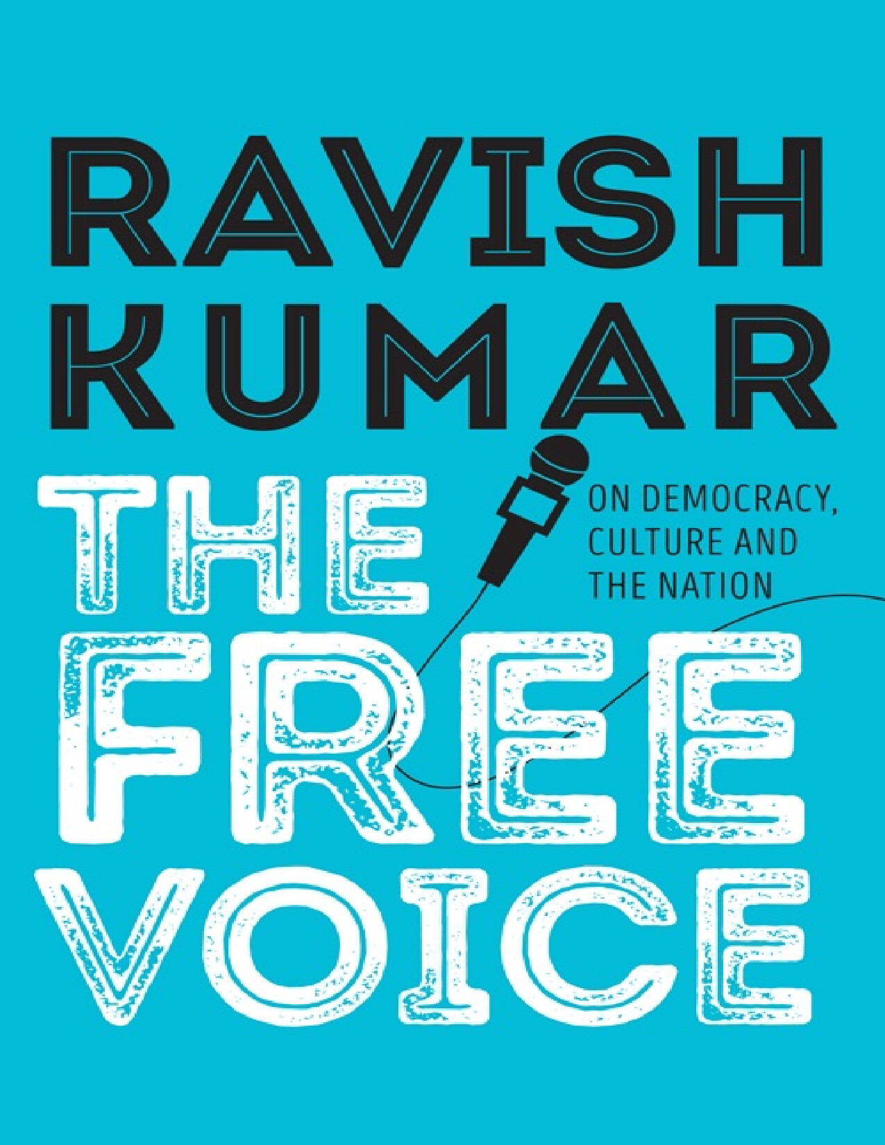 THE FREE VOICE BY RAVISH KUMAR
