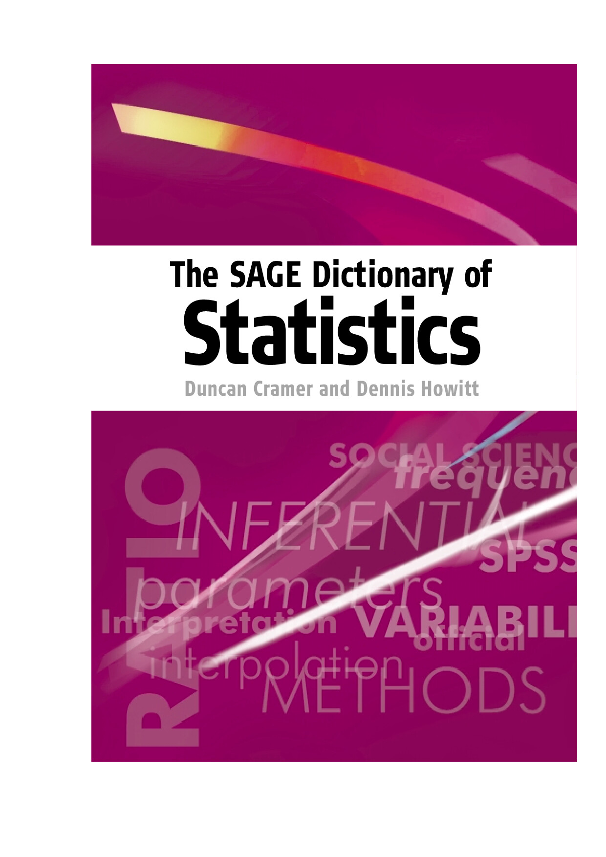 DUNCAN CRAMER DENNIS LAURENCE HOWITT THE SAGE DICTIONARY OF