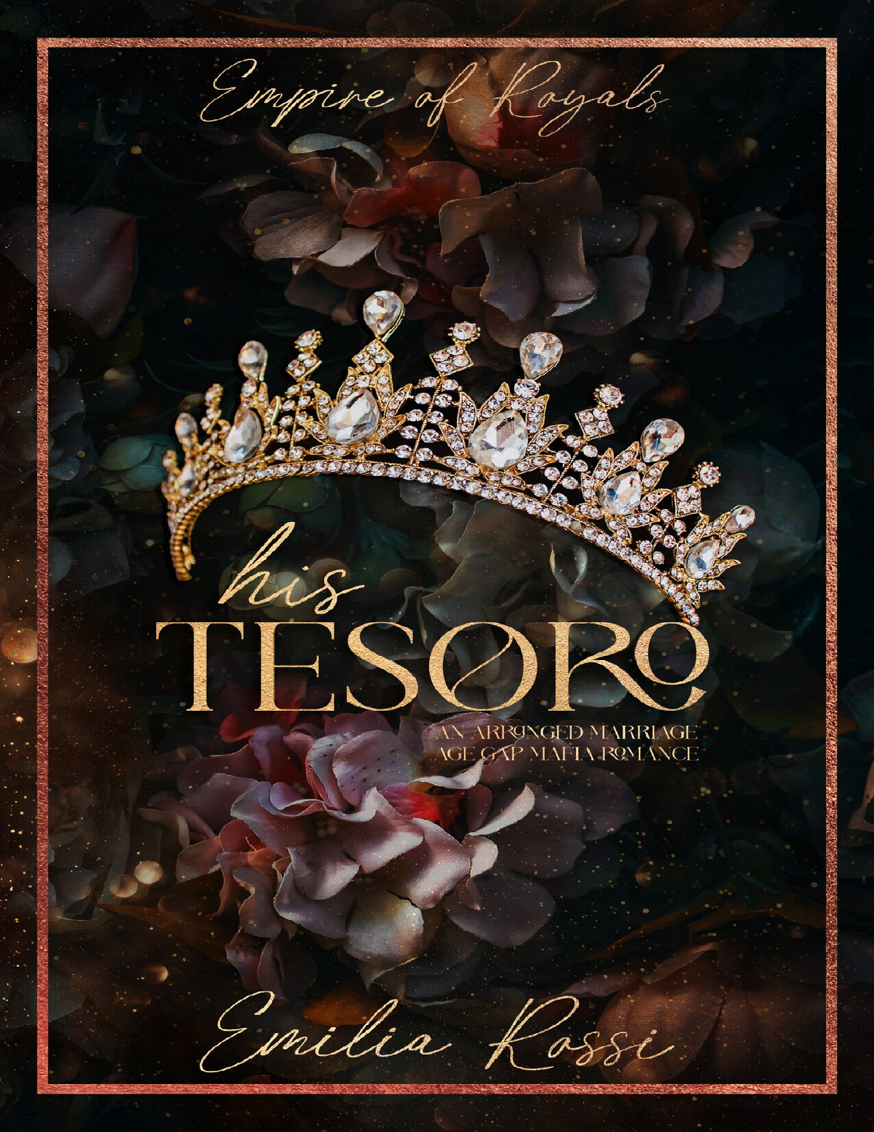 EMILIA ROSSI   EMPIRE OF ROYALS #1   HIS TESORO TR