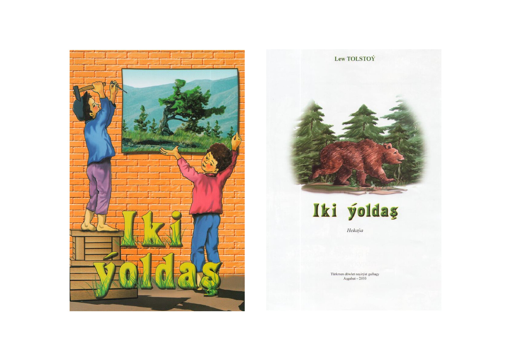 IKI ÝOLDAŞ