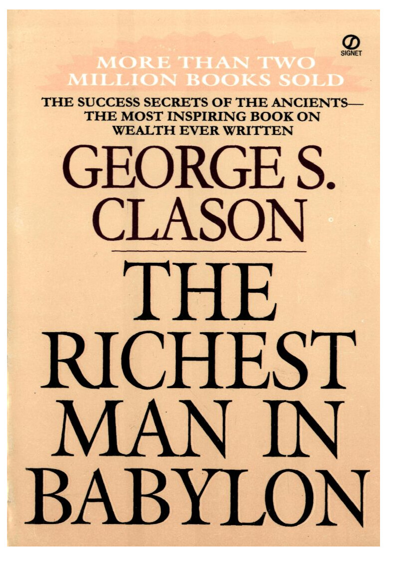 GEORGE S. CLASON — THE RICHEST MAN IN BABYLON