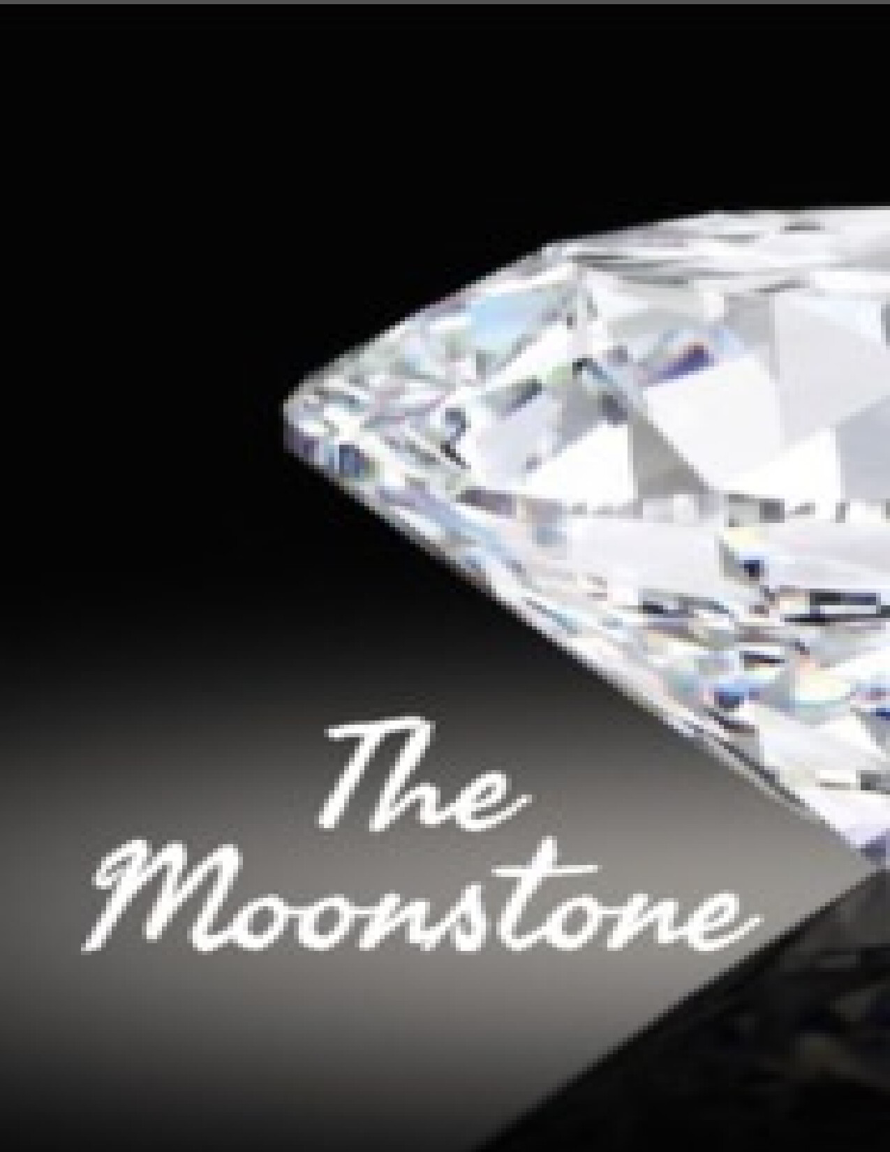 THE MOONSTONE