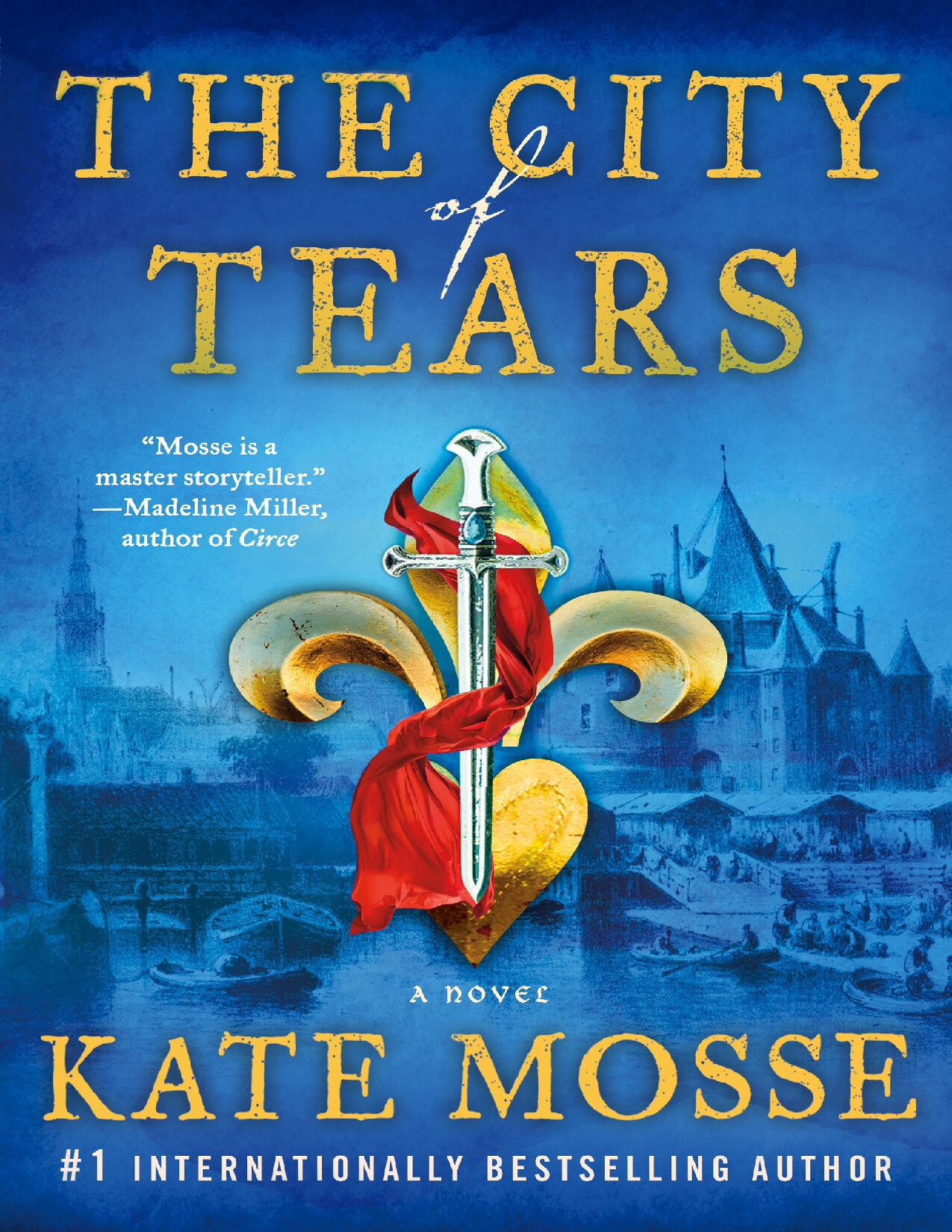 THE CITY OF TEARS   KATE MOSSE