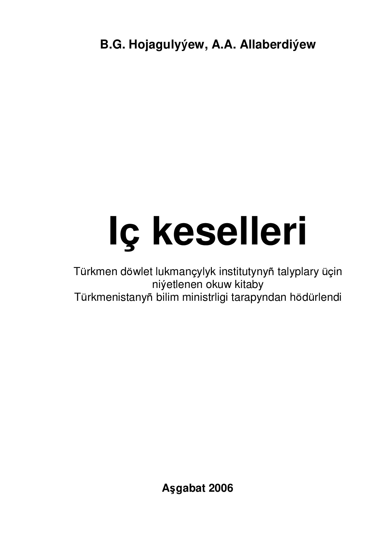 HojagulyýEw B Iç Keselleri