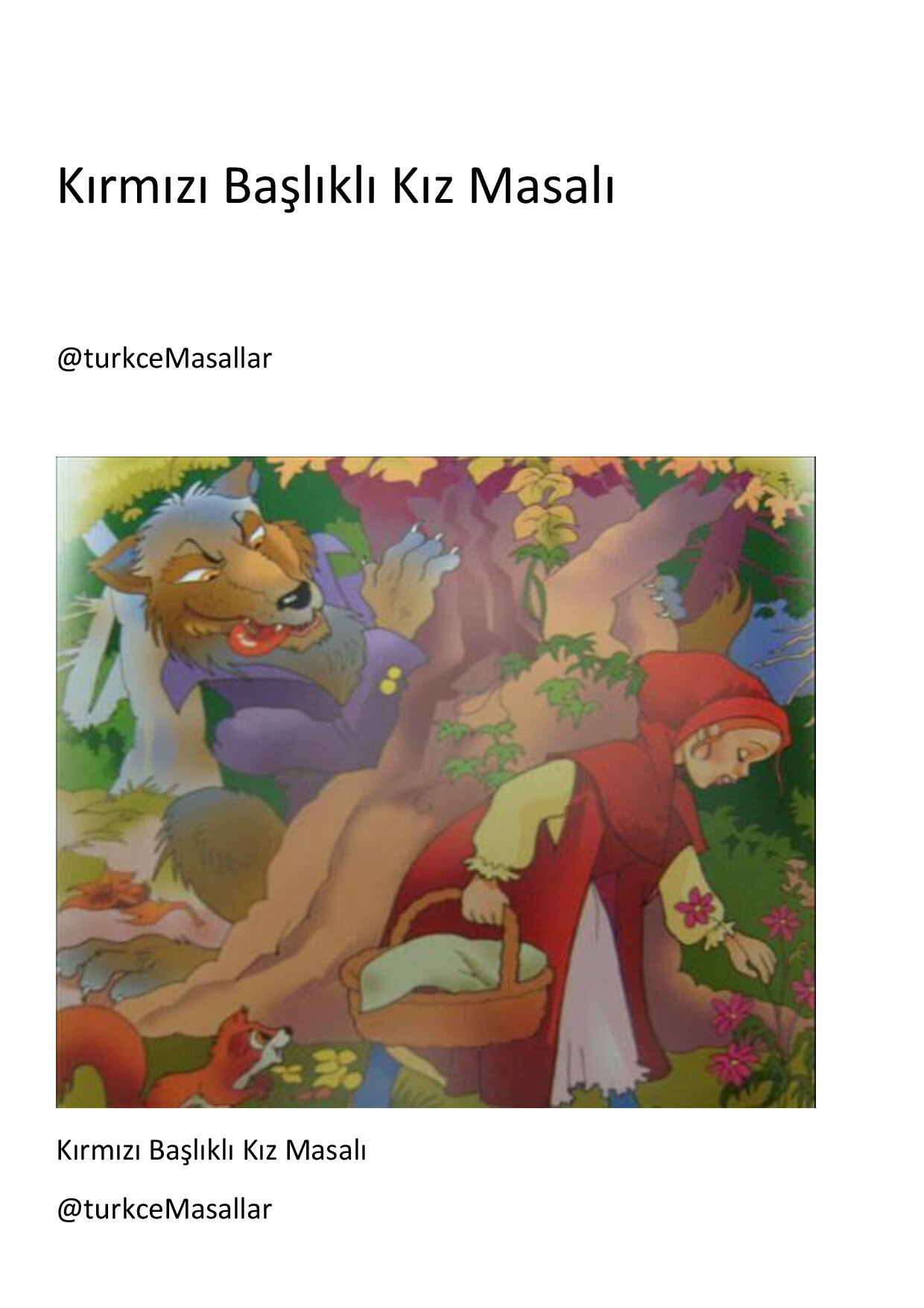 KIRMIZI BAŞLIKLI KIZ MASALI