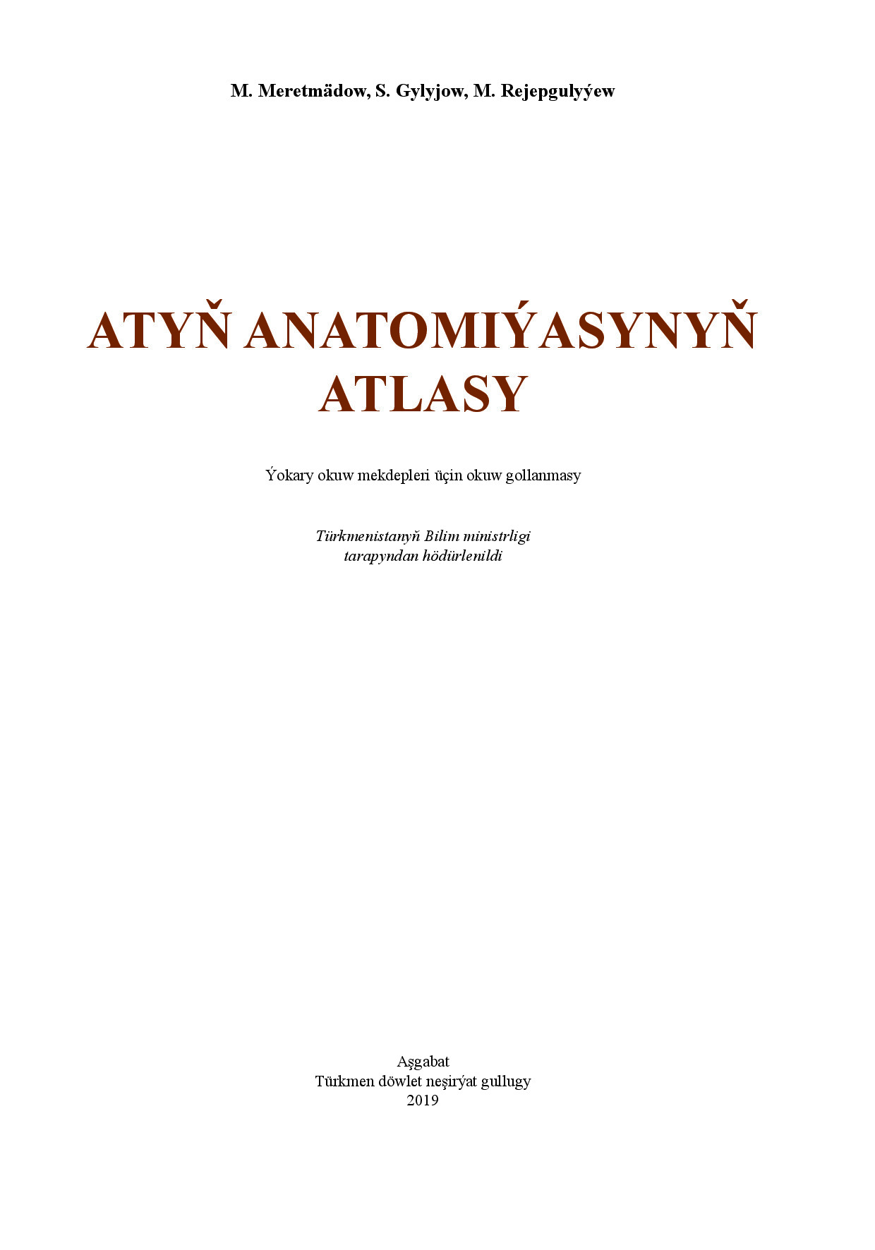 ATYŇ ANATOMIÝASYNYŇ ATLASY