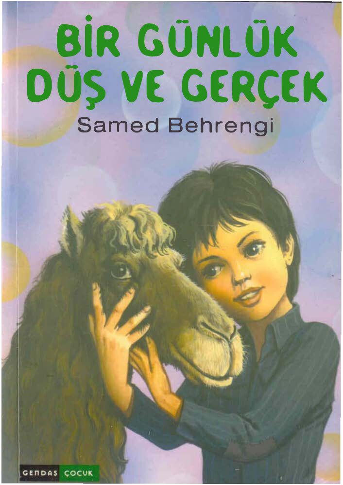 Samed Behrengi, Bir günlük düş