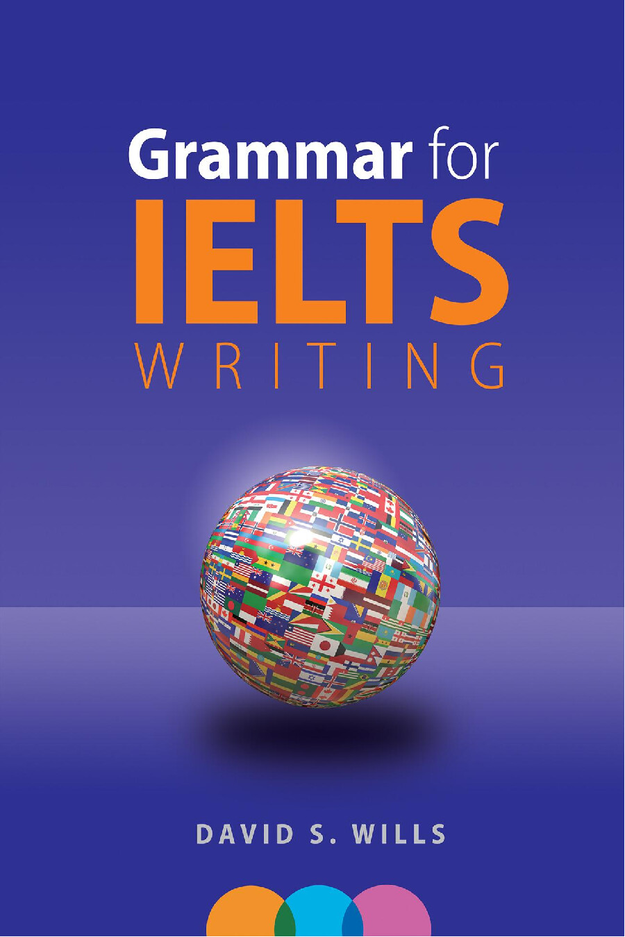 GRAMMAR FOR IELTS WRITING