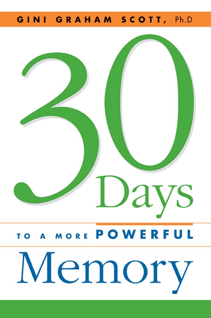 30 DAYS TO A MORE POWERFUL MEMORY