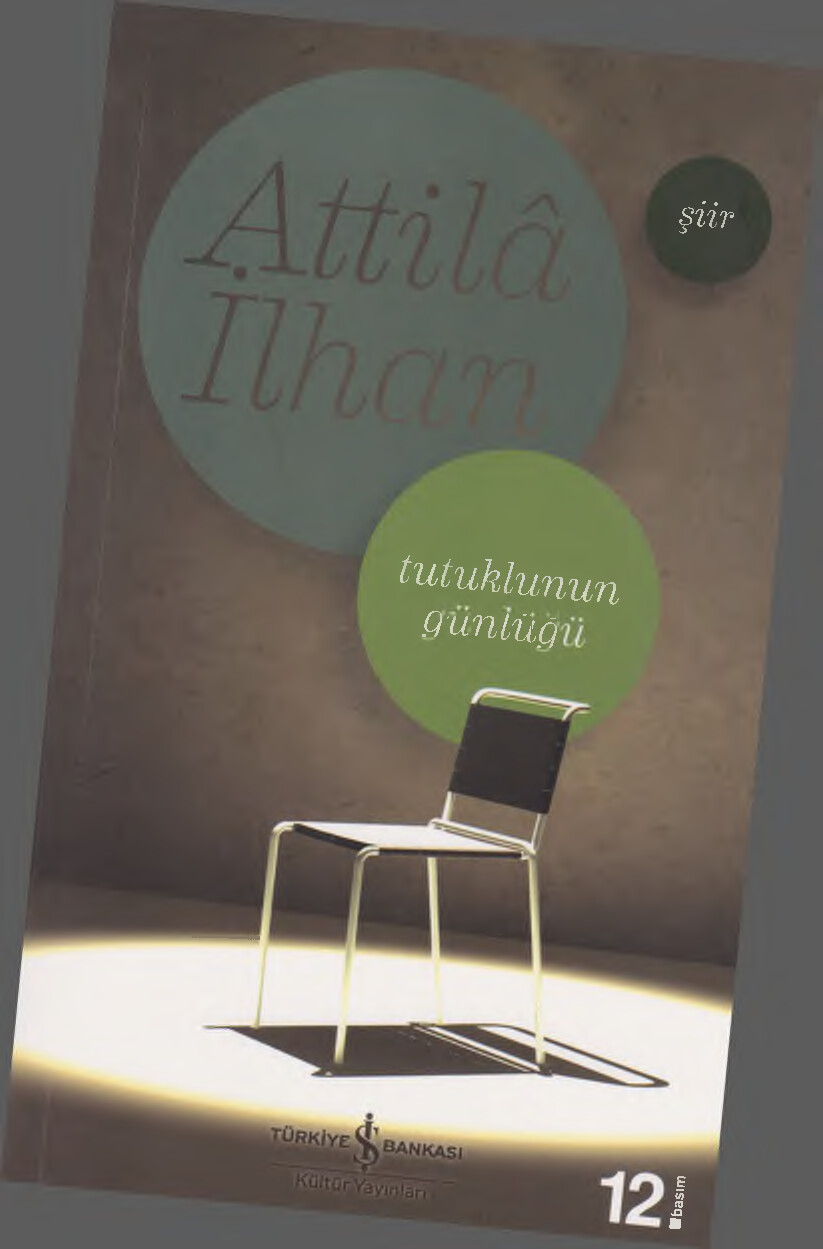 ATTILA İLHAN   "TUTUKLUNUN GÜNLÜĞÜ"
