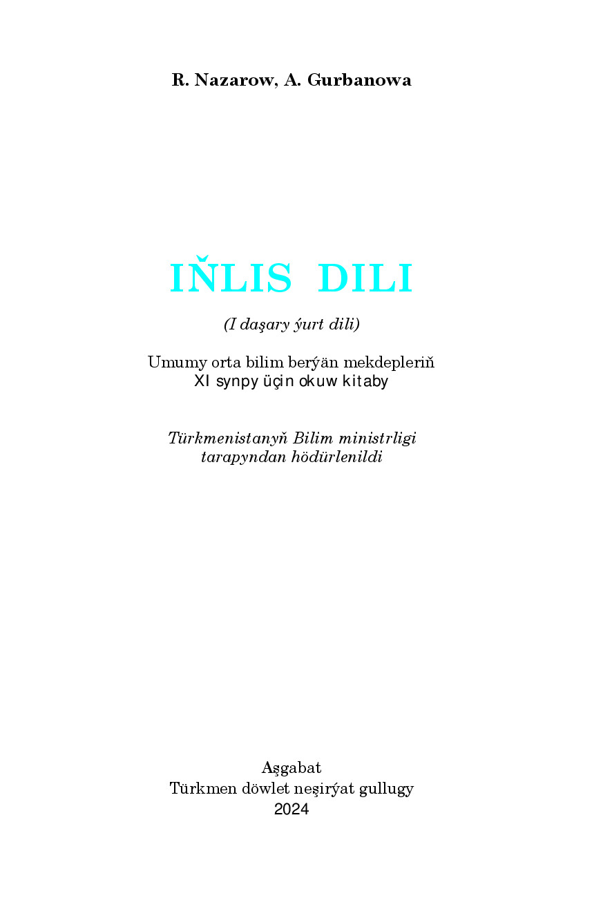 IňLis Dili (I DaşAry ýUrti Dili), хI Synp   2024