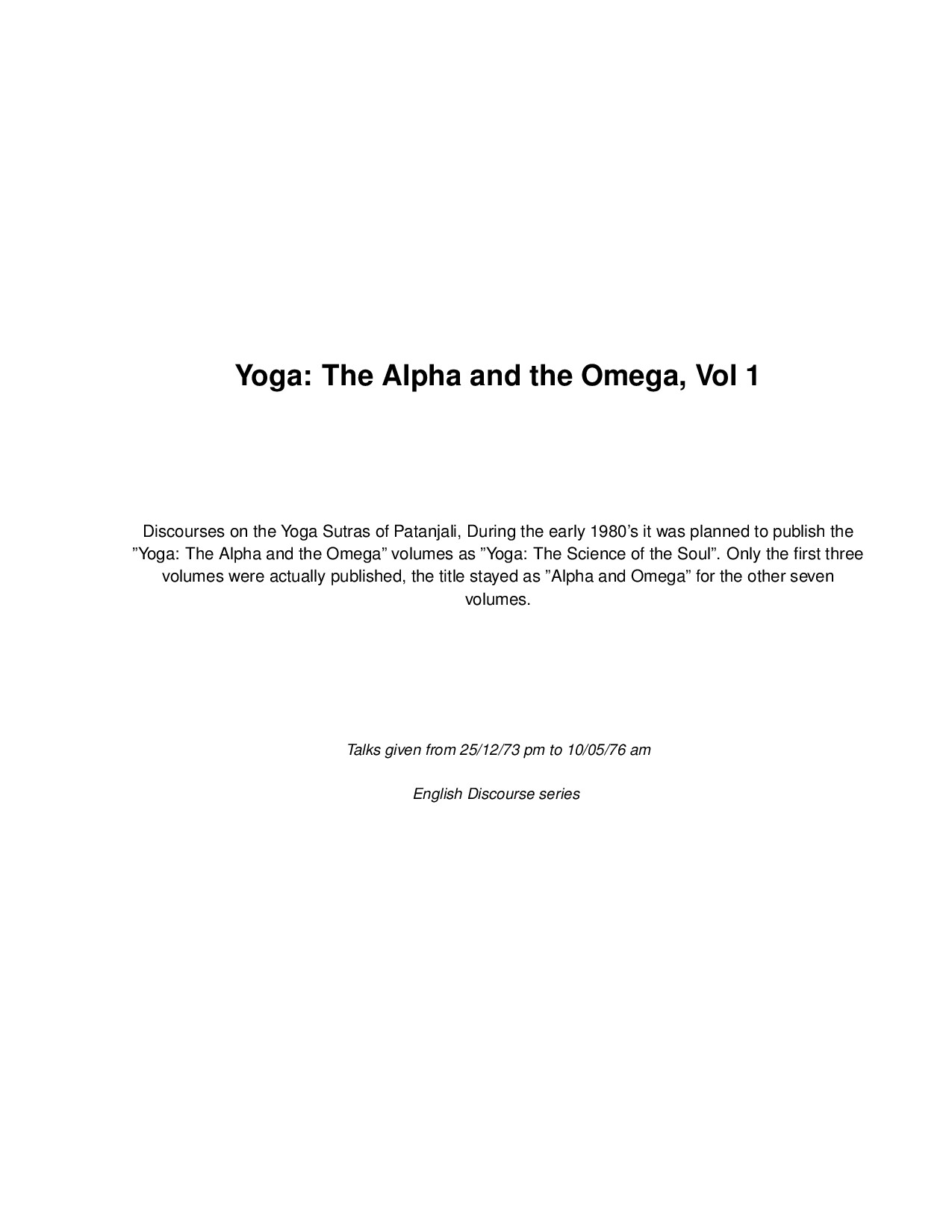 YOGA THE ALPHA AND THE OMEGA VOLUME 1