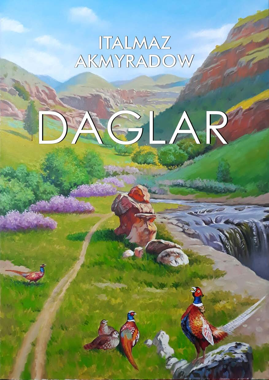 ITALMAZ AKMYRADOW   DAGLAR