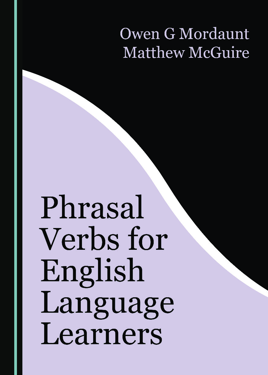 PHRASAL VERBS FOR ENGLISH LANGUAGE LEARNERS