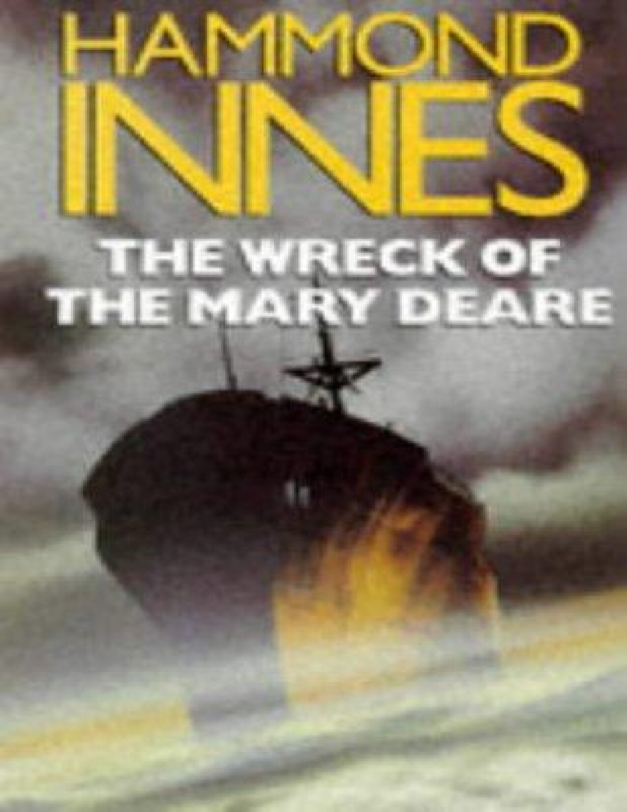THE WRECK OF THE MARY DEARE   HAMMOND INNES