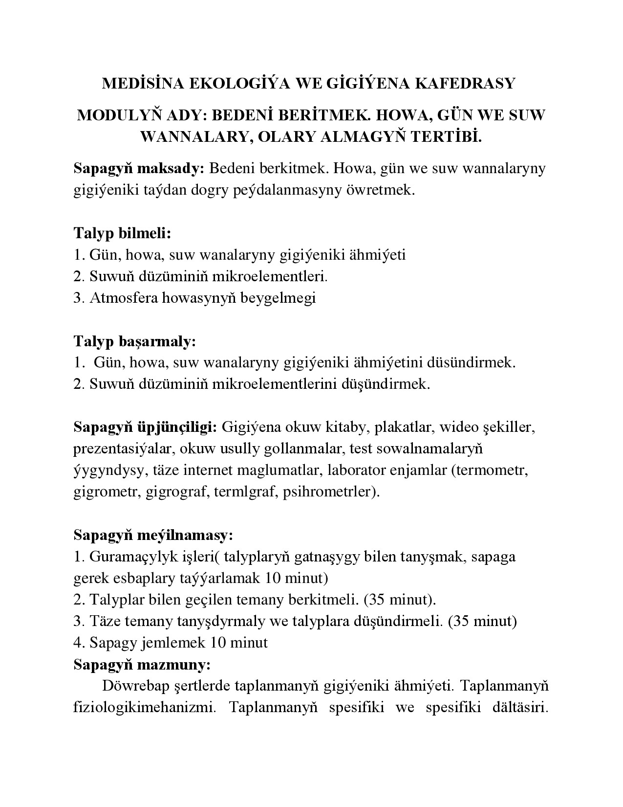 BEDENİ BERİTMEK. HOWA, GÜN WE SUW WANNALARY, OLARY ALMAGYŇ TERTİBİ
