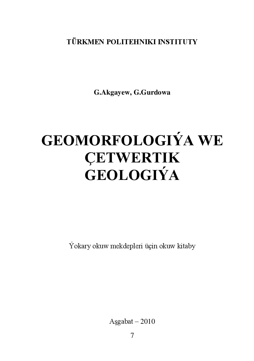 GEOMORFOLOGIÝA WE ÇETWERTIK GEOLOGIÝA