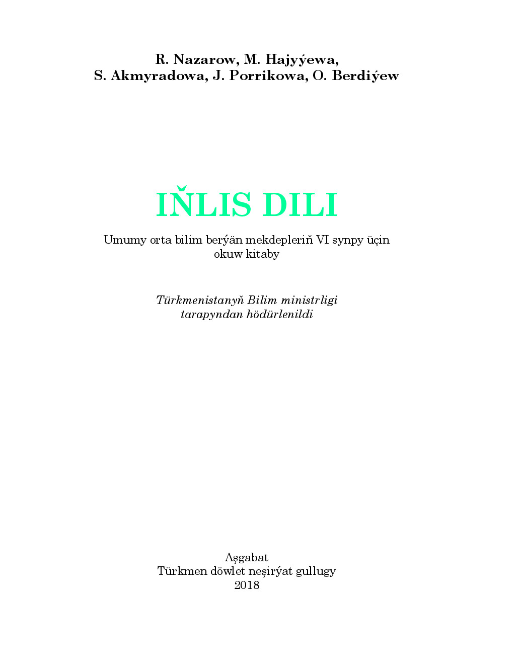 IňLis Dili (I DaşAry ýUrt Dili), Vi Synp   2018