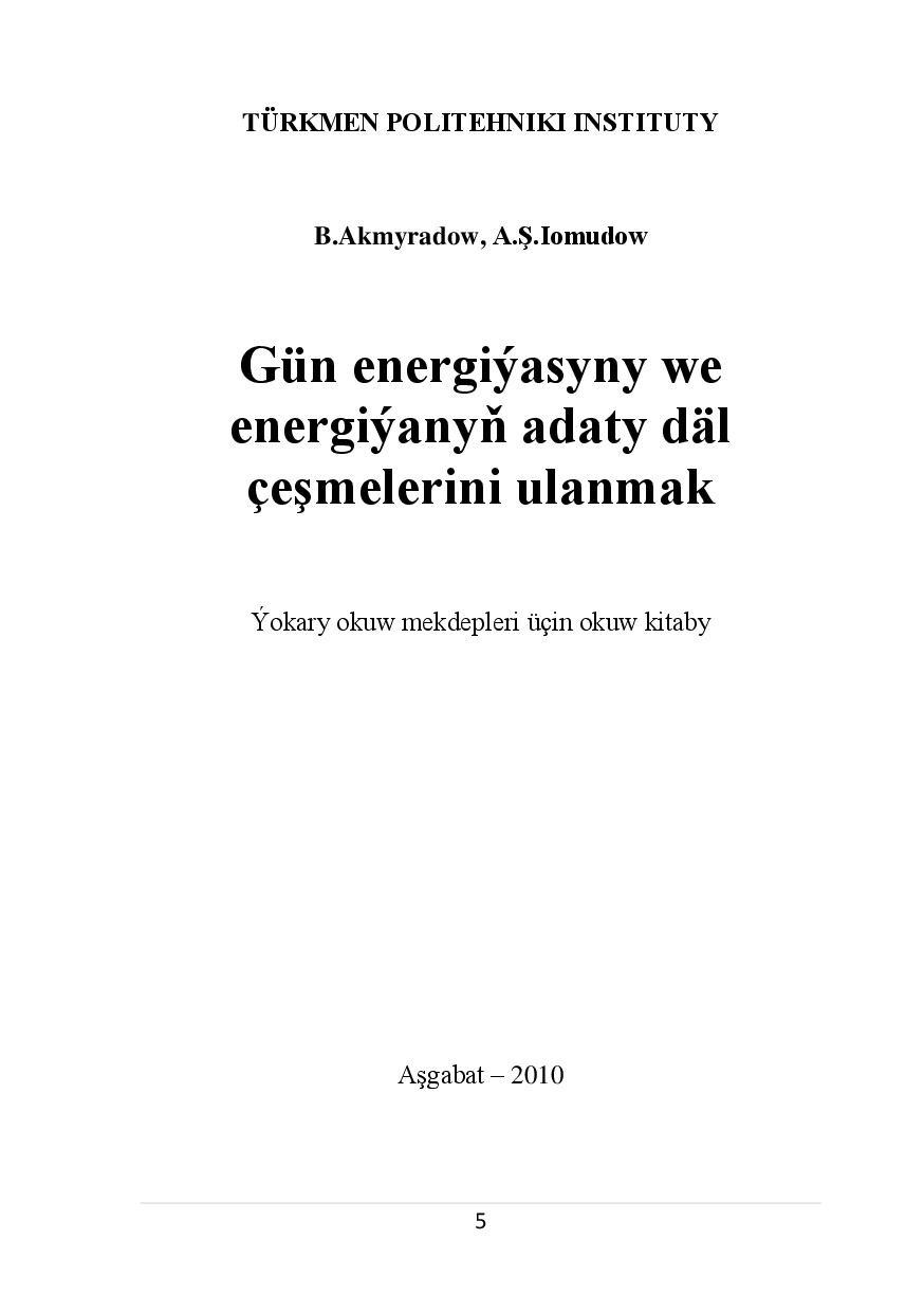 GÜN ENERGIÝASYNY WE ENERGIÝANYŇ ADATY DÄL ÇEŞMELERINI ULANMAK