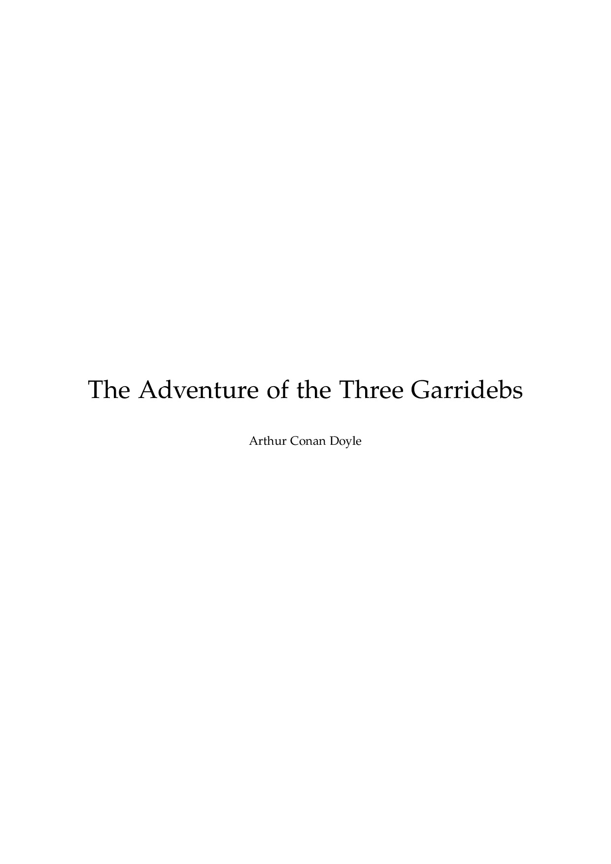 2   THE ADVENTURE OF THE THREE GARRIDEBS