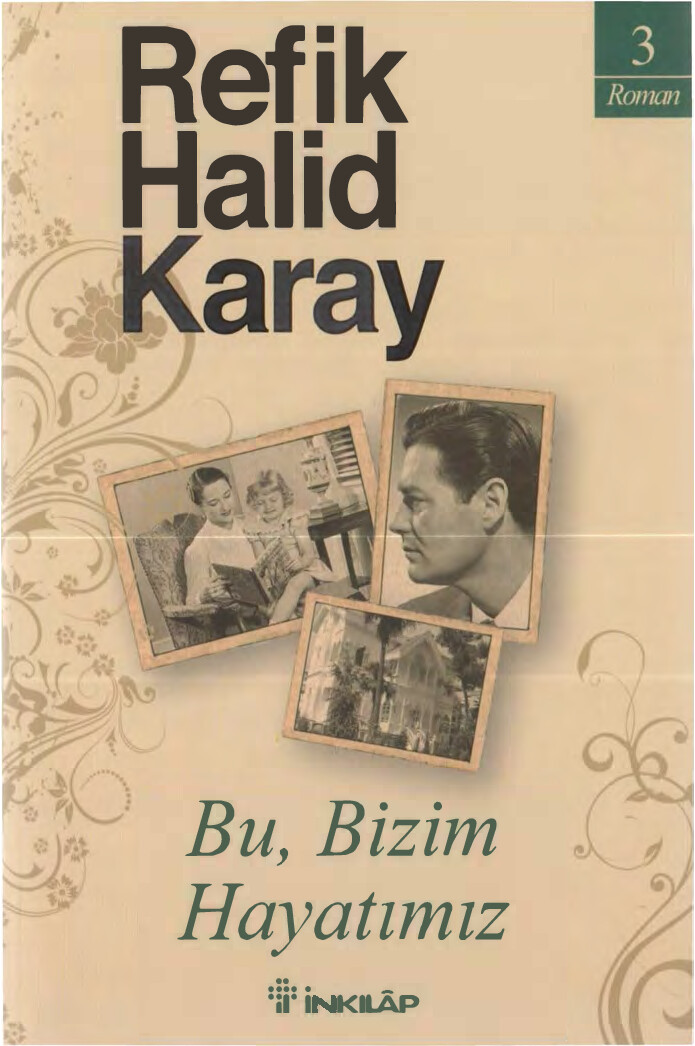 REFIK HALID KARAY BU BIZIM HAYATIMIZ INKILAP YAYINLARI @KITAPBOL