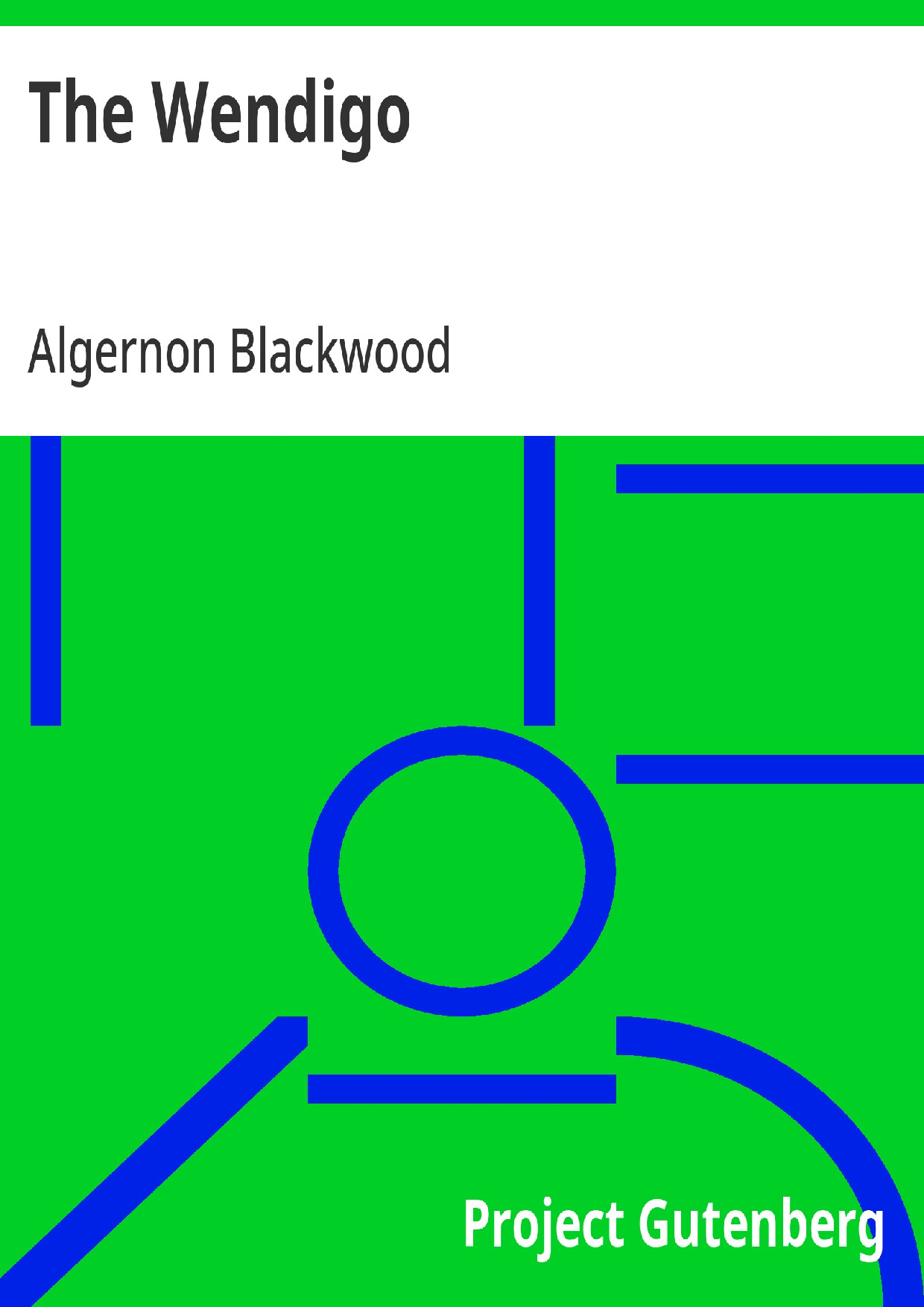 THE WENDIGO   ALGERNON BLACKWOOD