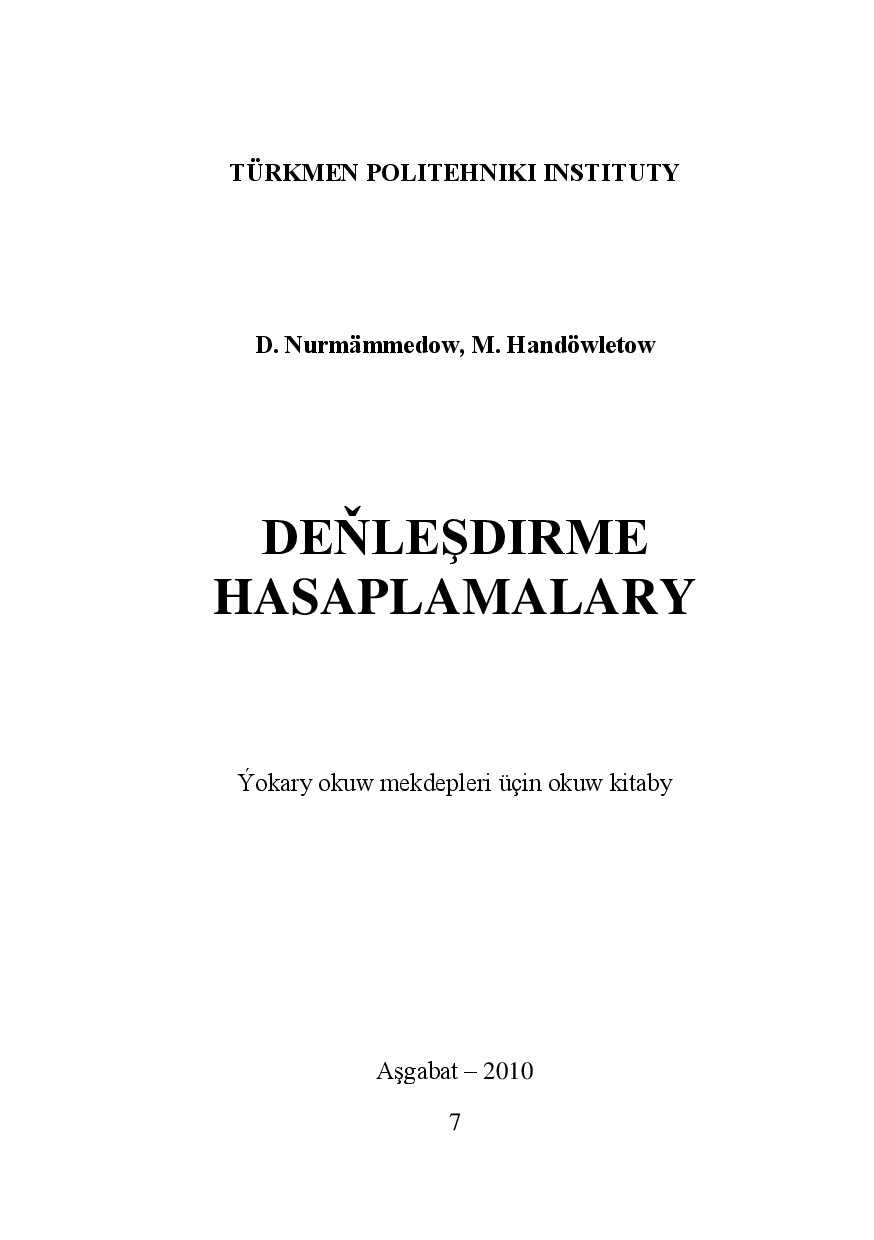 DEŇLEŞDIRME HASAPLAMALARY