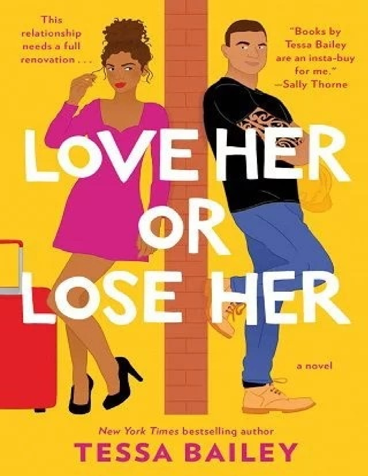 LOVE HER OR LOSE HER BY TESSA BAILEY