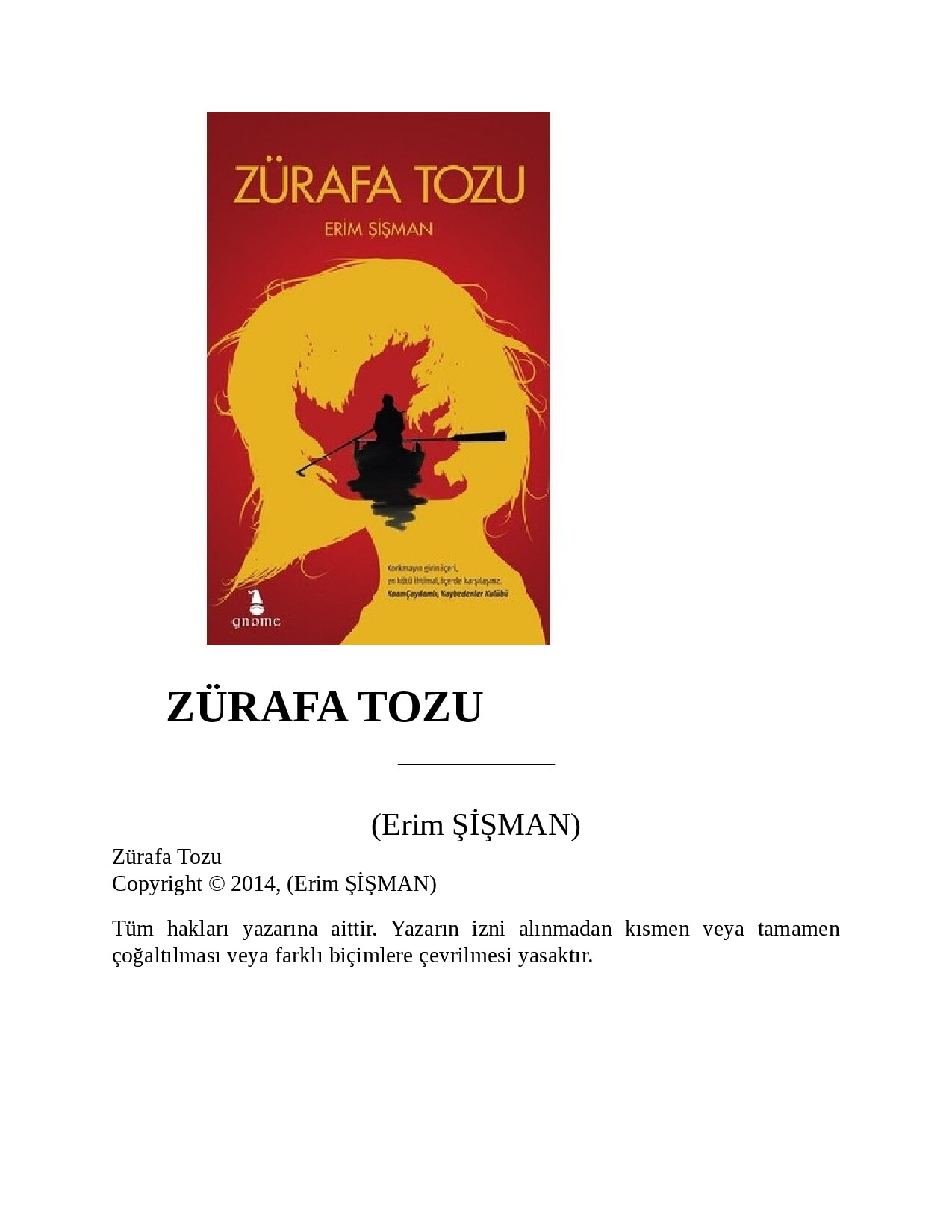 ZÜRAFA TOZU ERIM ŞIŞMAN