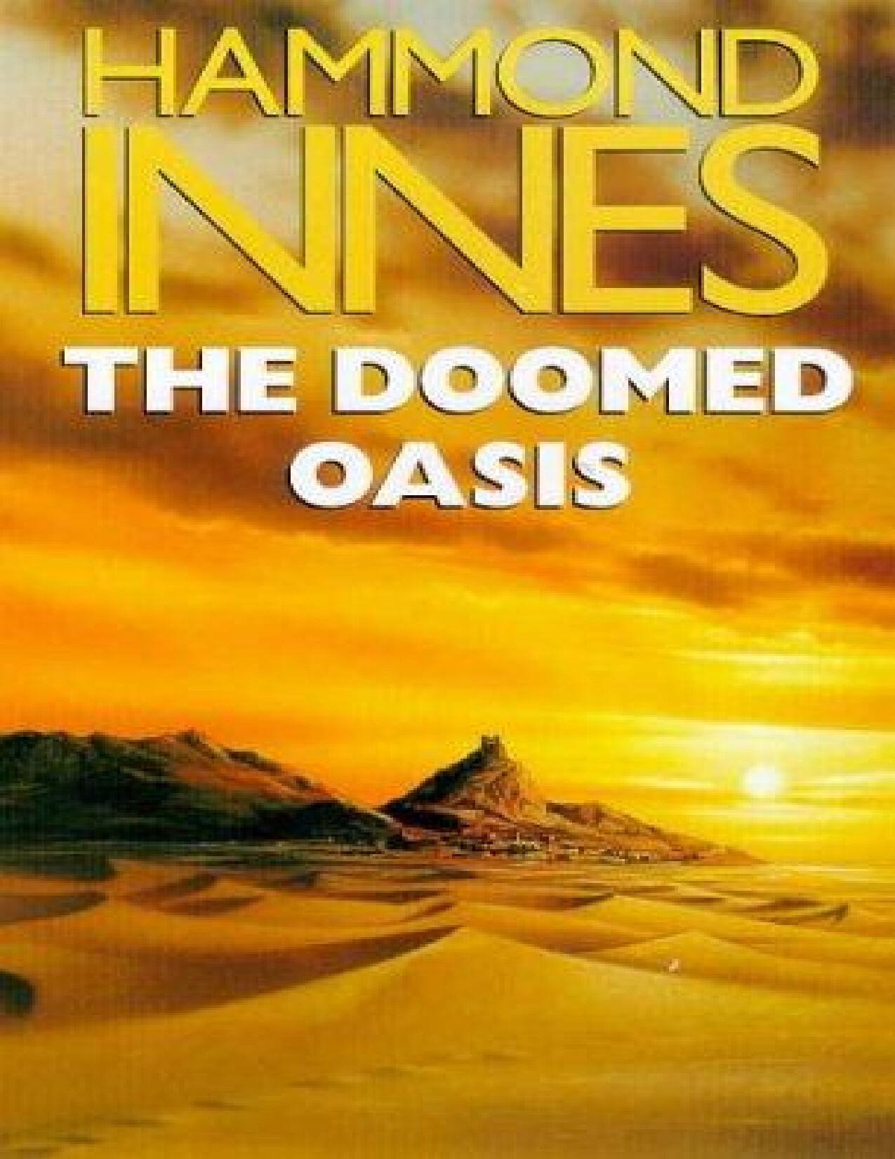 THE DOOMED OASIS   HAMMOND INNES