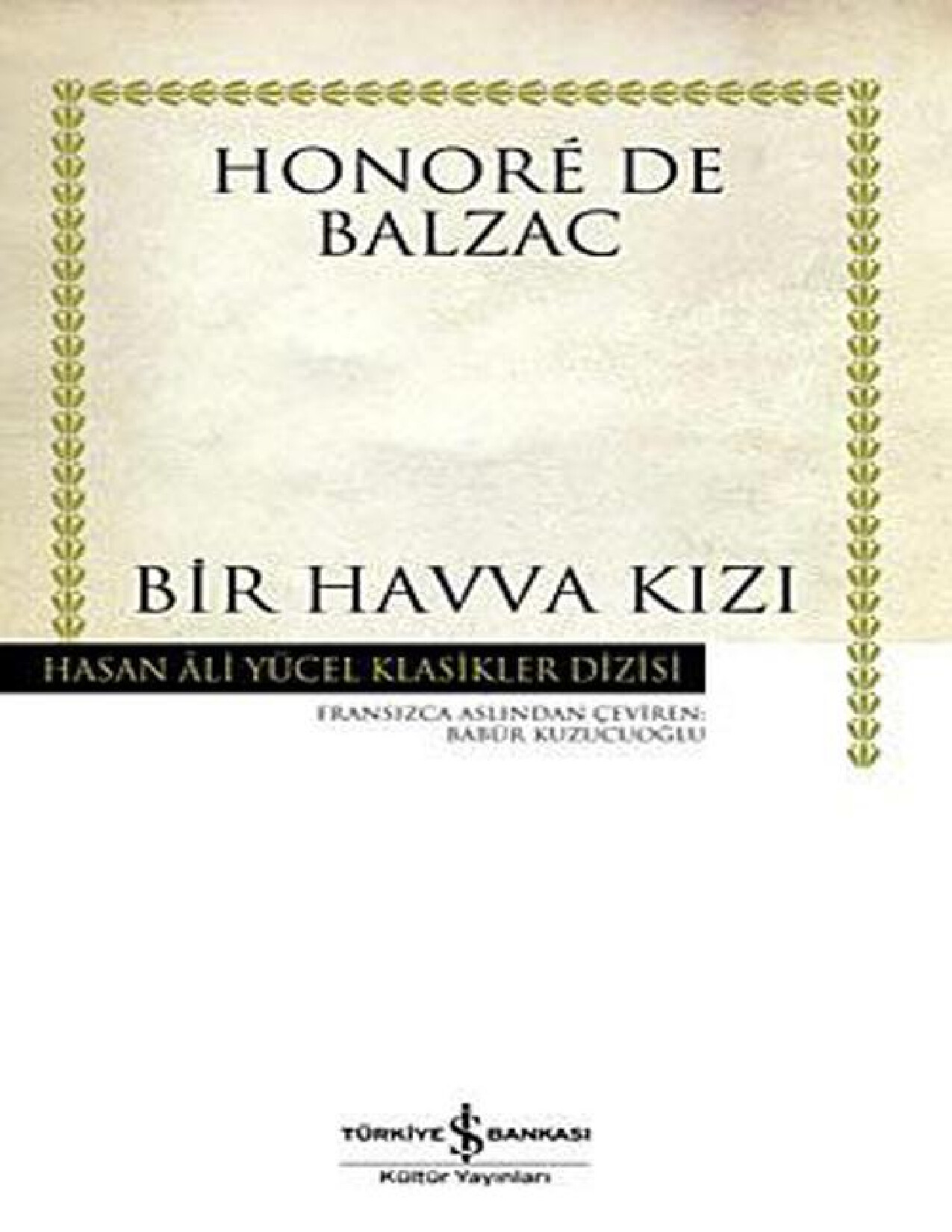 BIR HAVVA KIZI   HASAN ALI YUCE   HONORE DE BALZAC