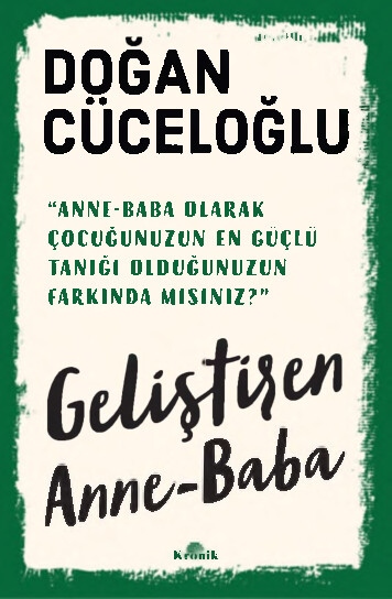 GELIŞTIREN ANNE BABA