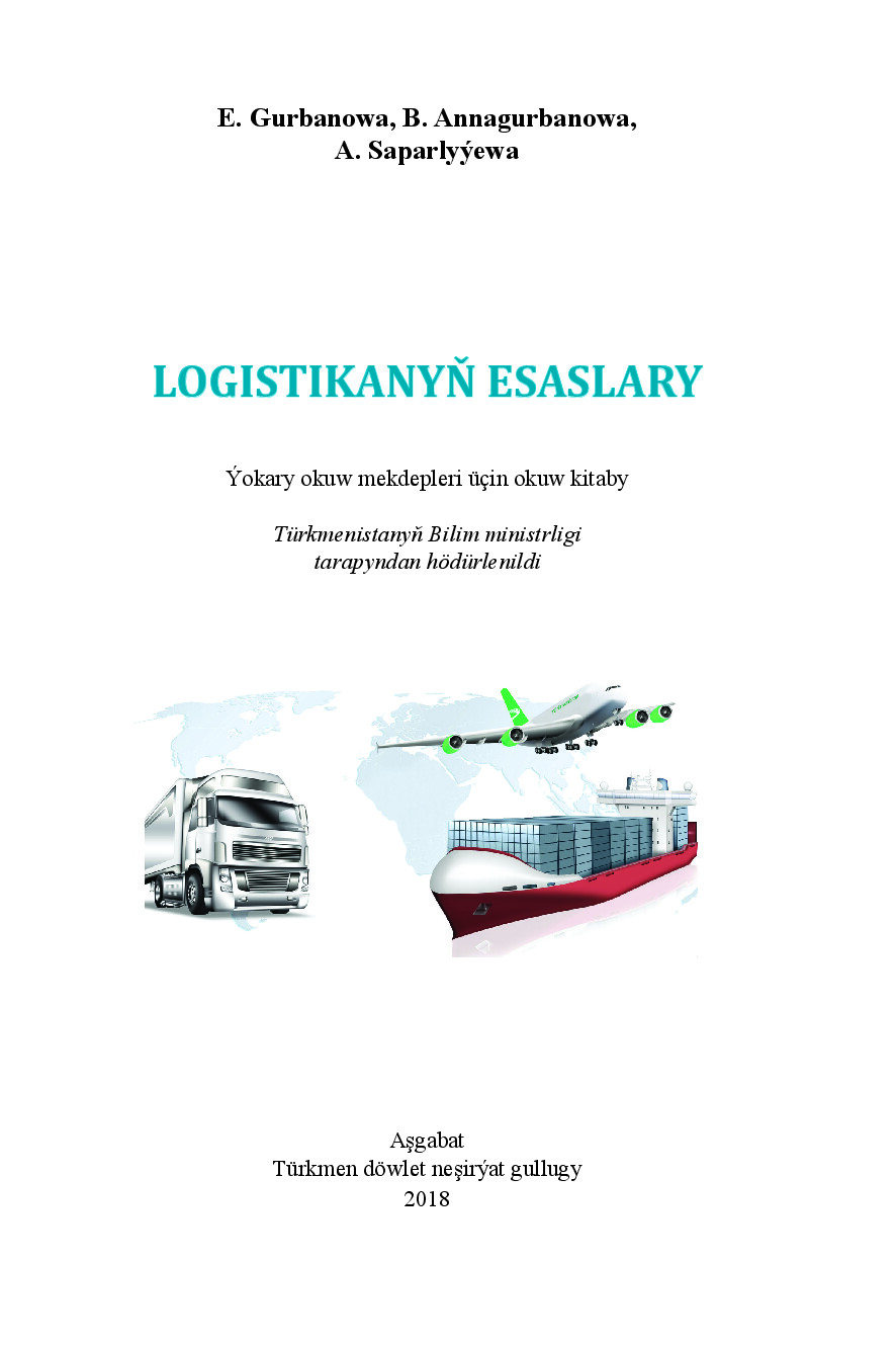 LOGISTIKANYŇ ESASLARY