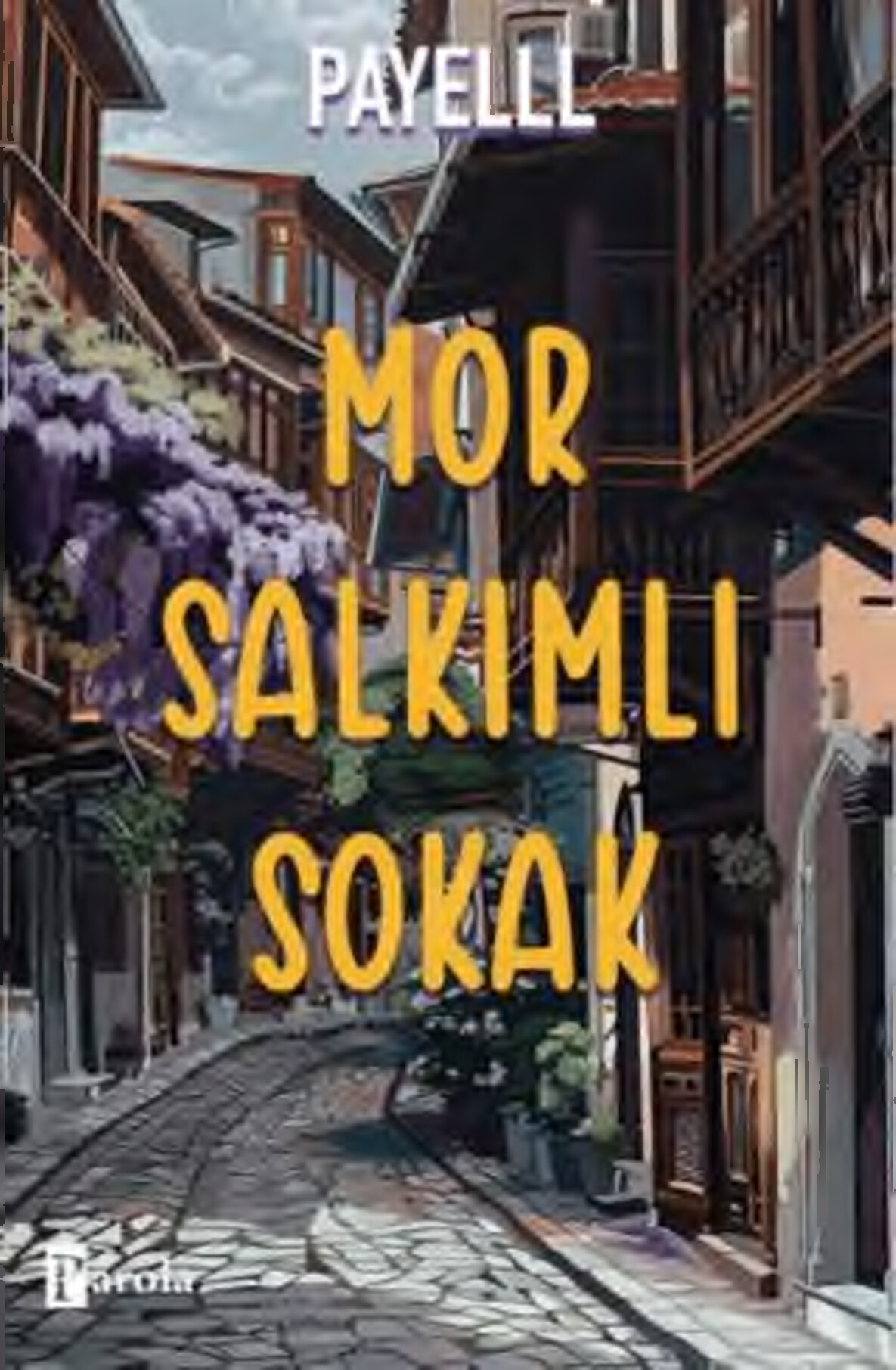 Payelll — Mor SalkıMlı Sokak