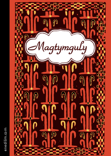 Magtymguly – Goşgular
