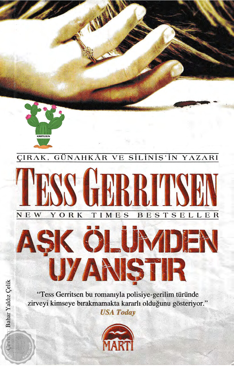 TESS GERRITSEN   AŞK ÖLÜMDEN UYANIŞTIR