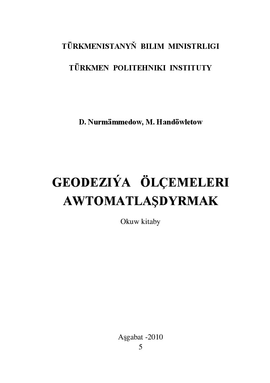 GEODEZIÝA ÖLÇEMELERI AWTOMATLAŞDYRMAK