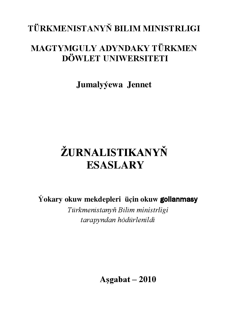 ŽURNALISTIKANYŇ ESASLARY