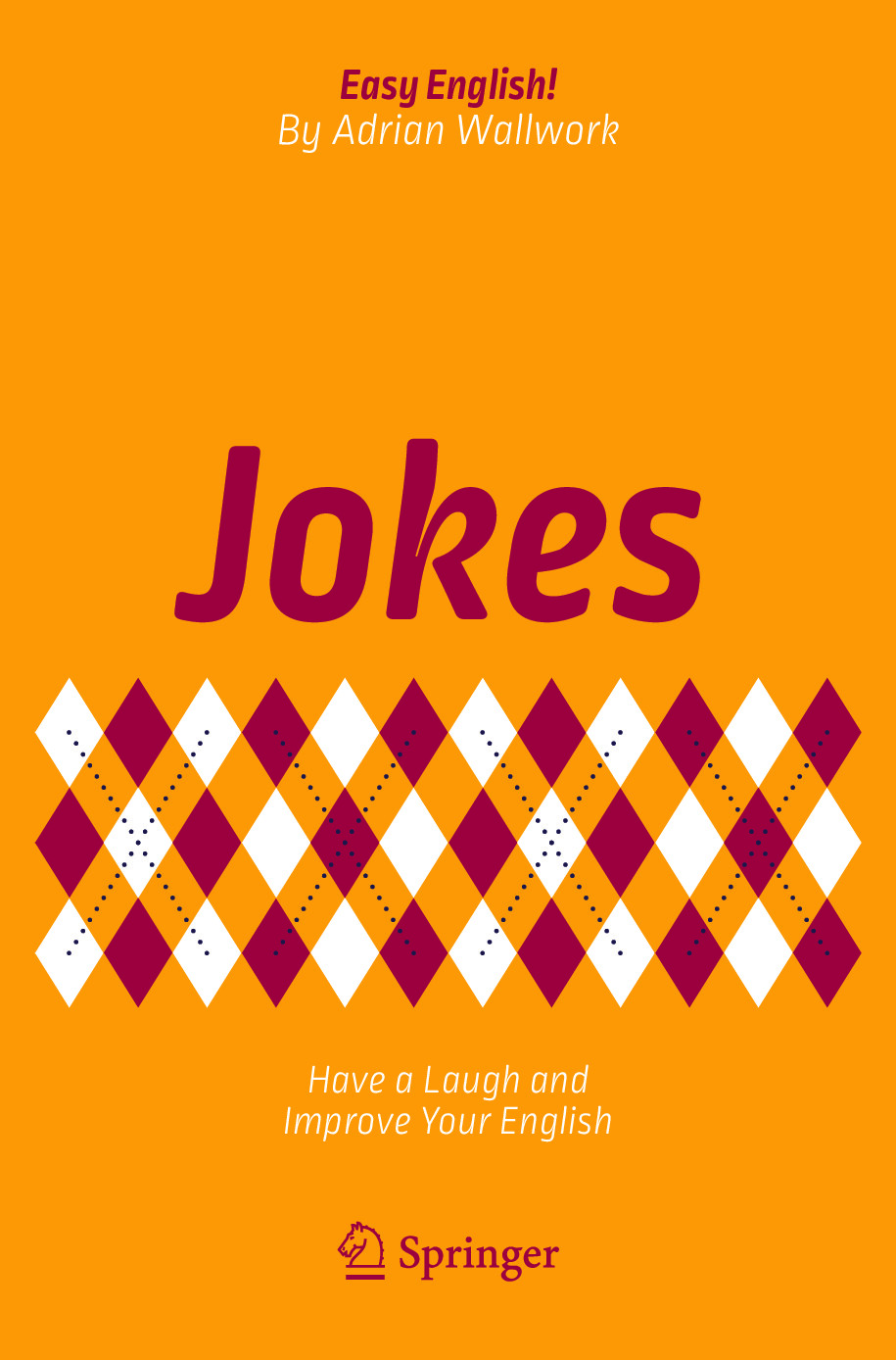 JOKES  HAVE A LAUGH AND IMPROVE YOUR ENGLISH