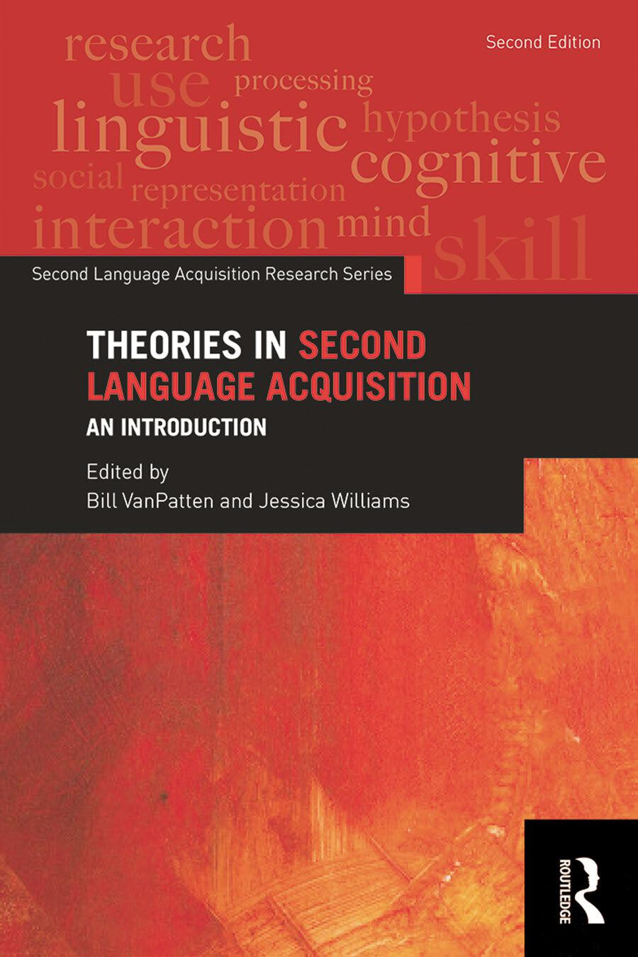 THEORIES IN SECOND LANGUAGE ACQUISITION AN INTRODUCTION BY VANPATTEN