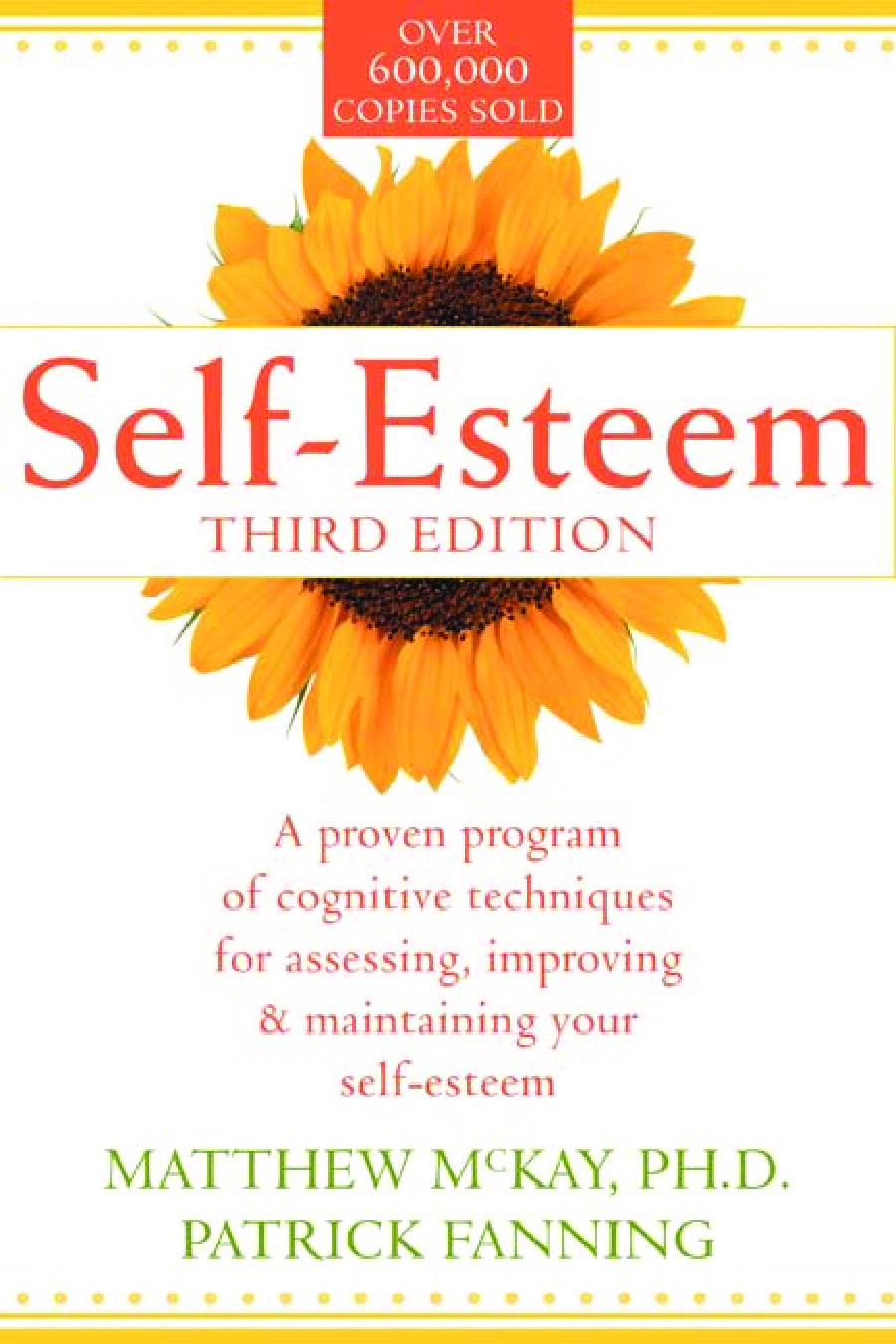 SELF ESTEEM A PROVEN PROGRAM OF COGNITIVE TECHNIQUES FOR ASSESSING
