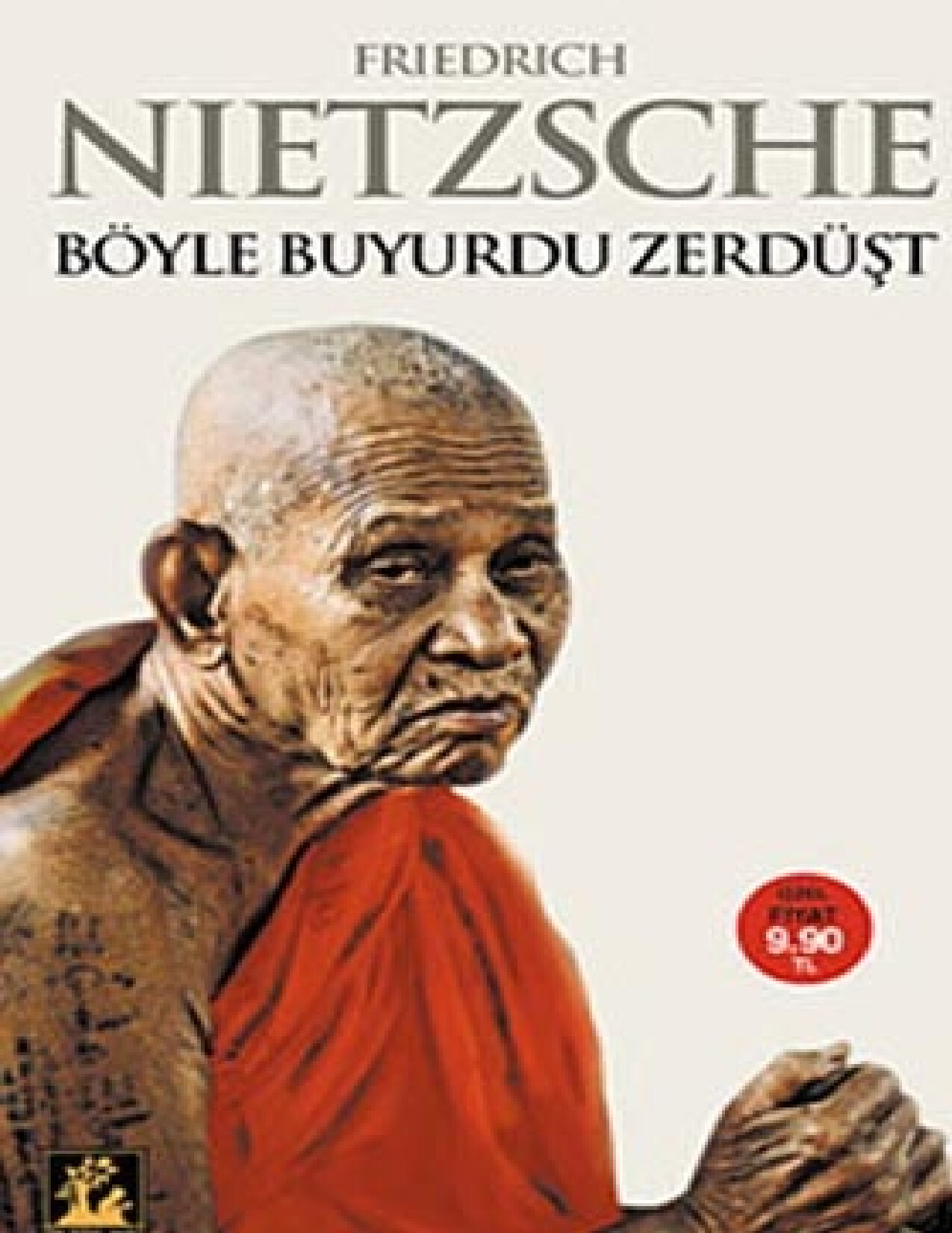 FRIEDRICH NIETZSCHE   BÖYLE BUYURDU ZERDÜŞT