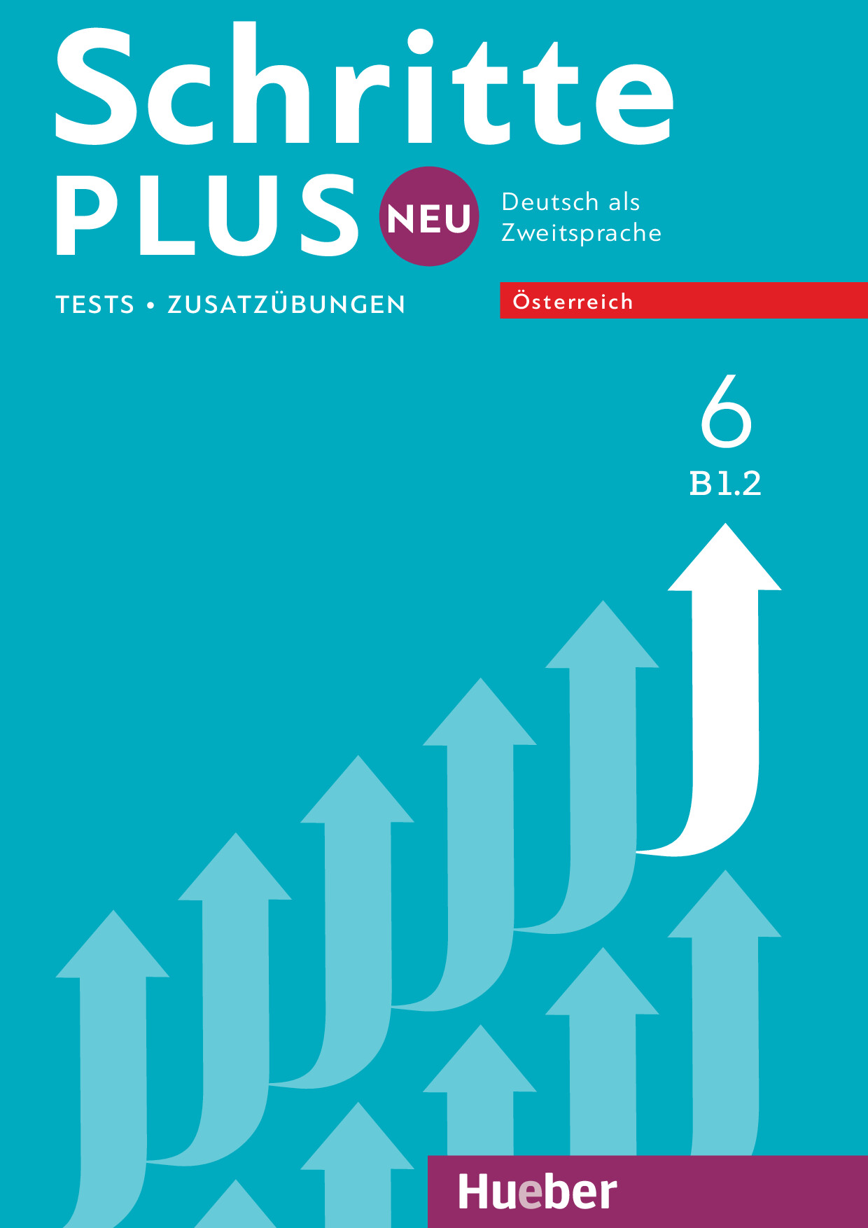 SCHRITTE PLUS NEU 6 – ÖSTERREICH TESTS – ZUSATZÜBUNGEN