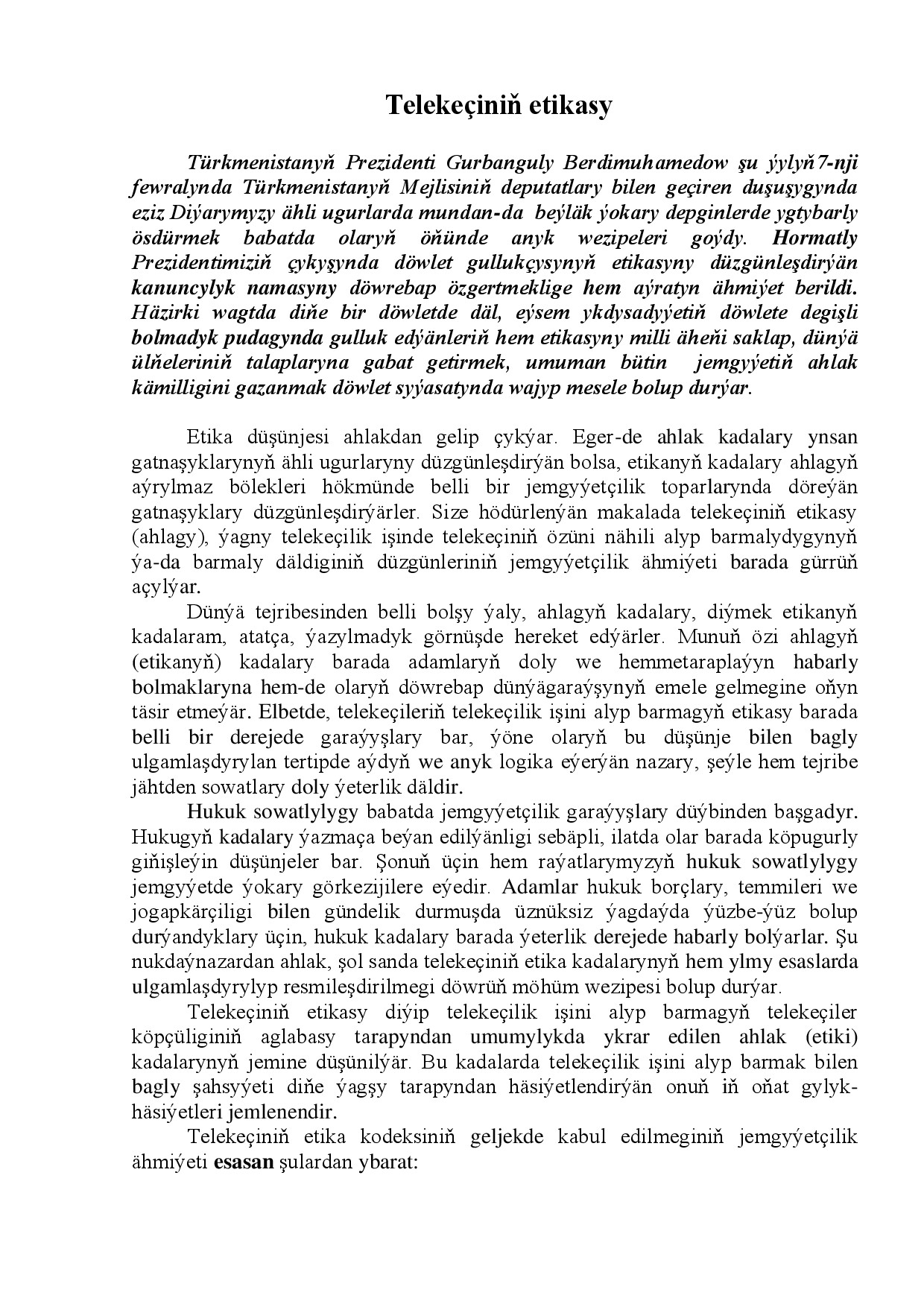 TELEKEÇINIŇ ETIKASY